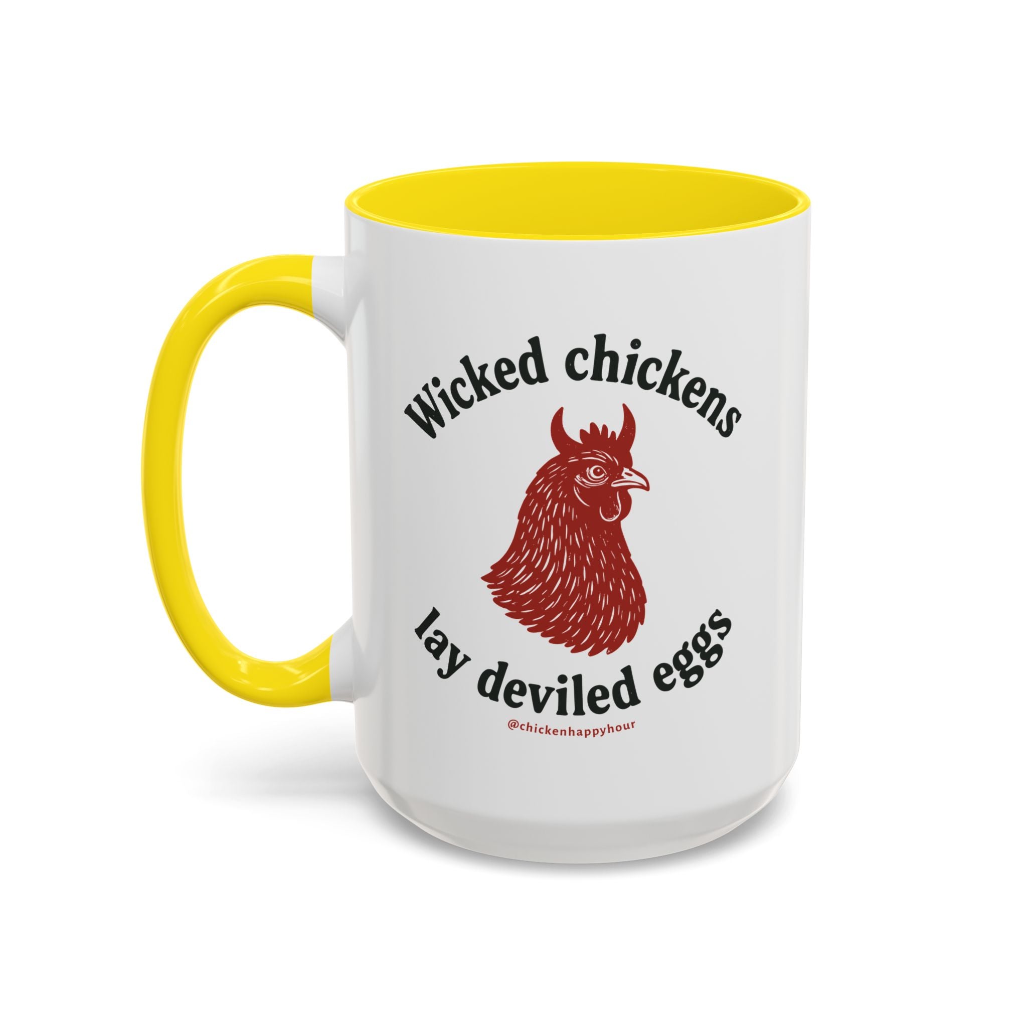 Wicked Chickens Lay Deviled Eggs Coffee Mug