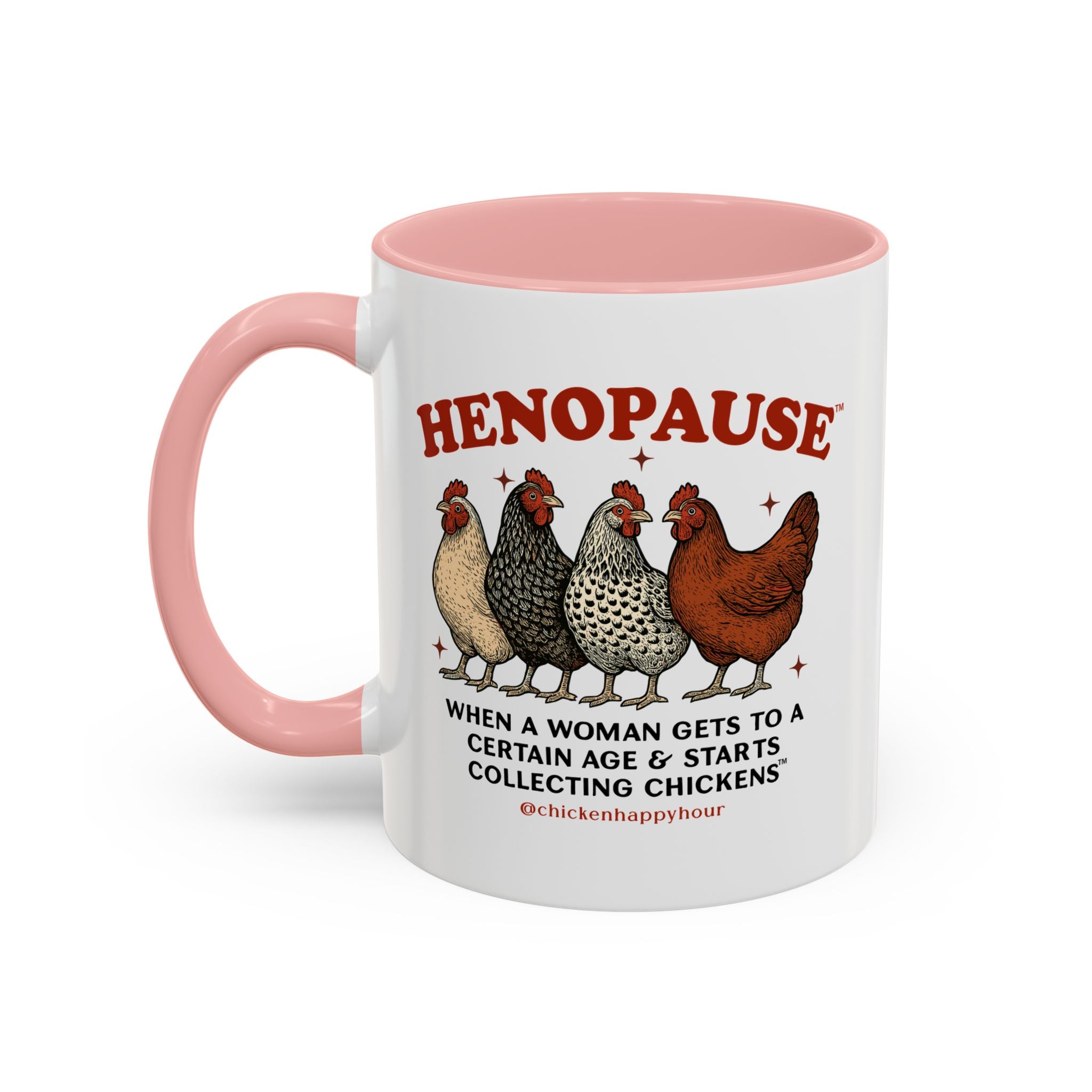 Henopause™ Coffee Mug