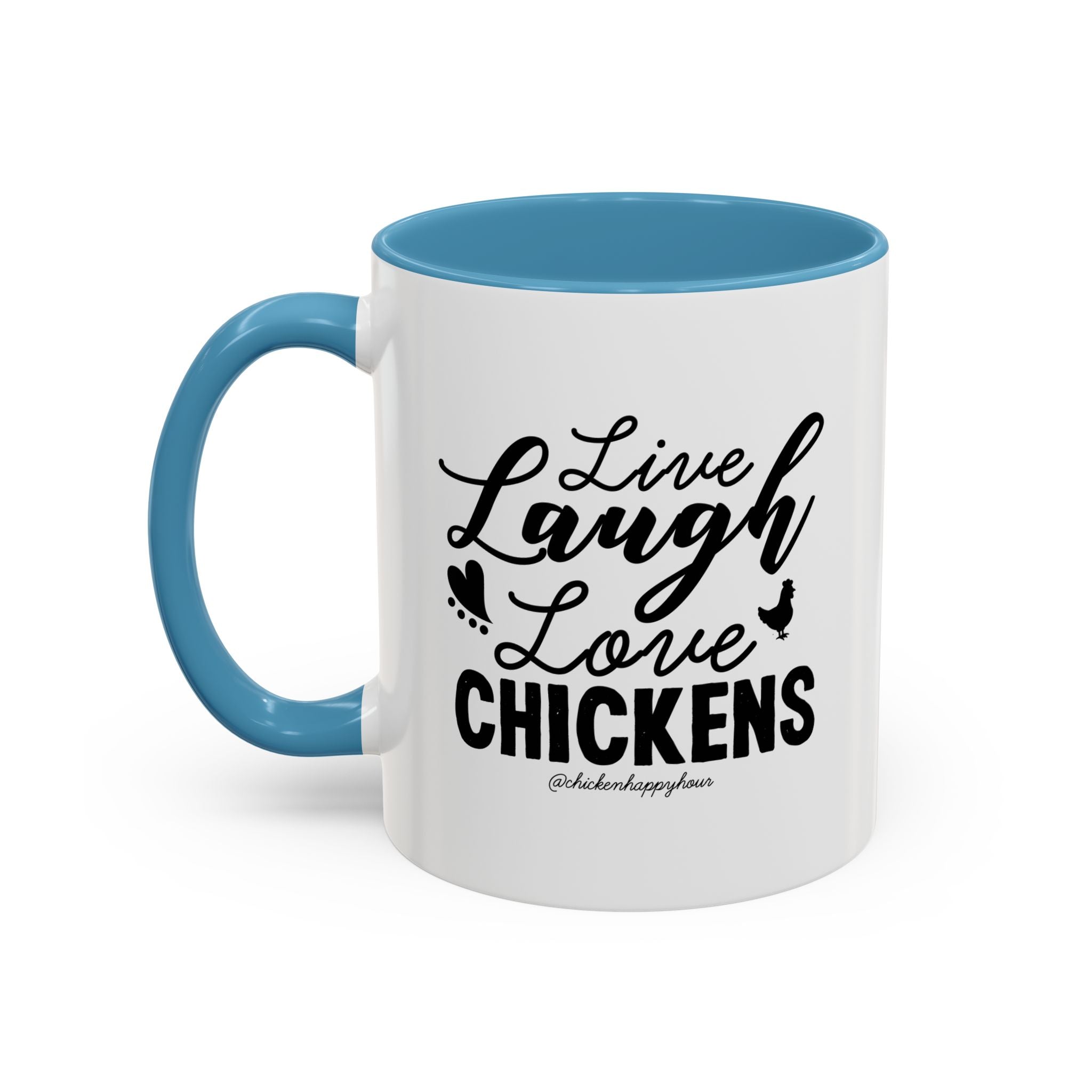 Live Laugh Love Chickens Coffee Mug