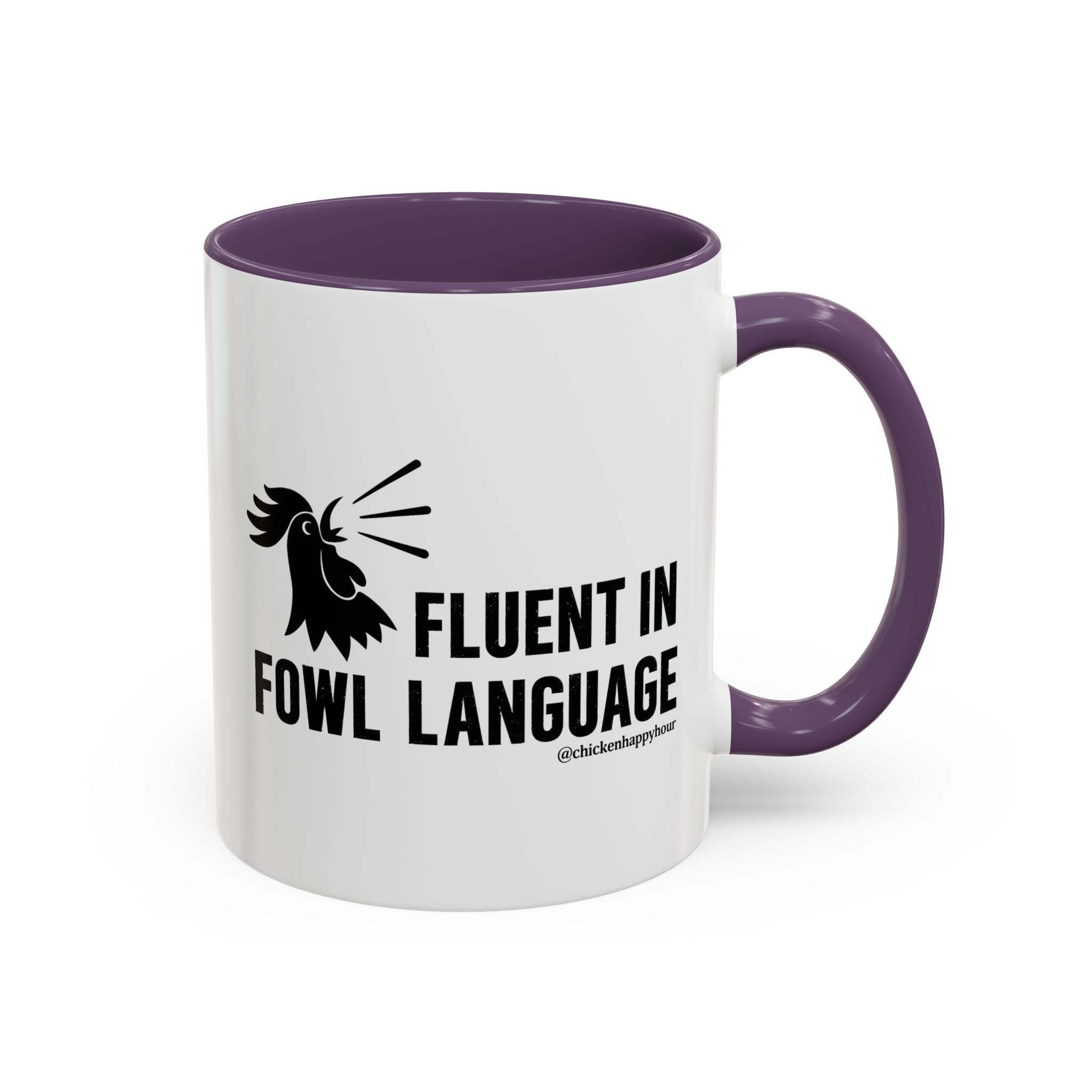 Fluent in Fowl Language Coffee Mug