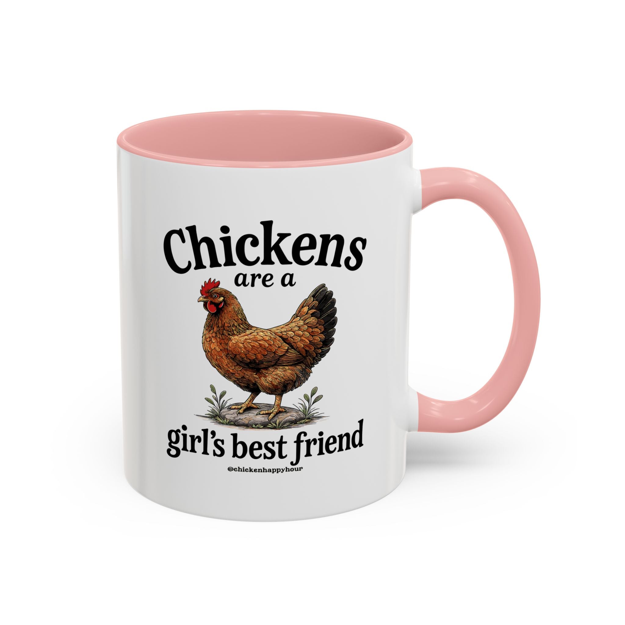 Chickens Are A Girl’s Best Friend Coffee Mug