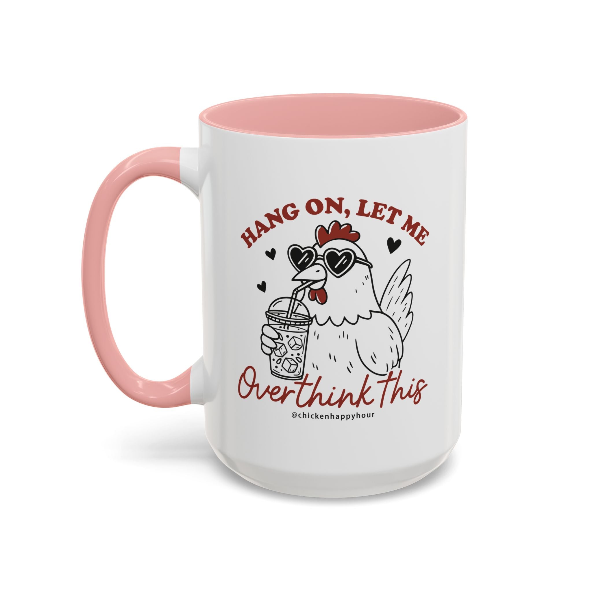 Hang On Let Me Overthink This Coffee Mug
