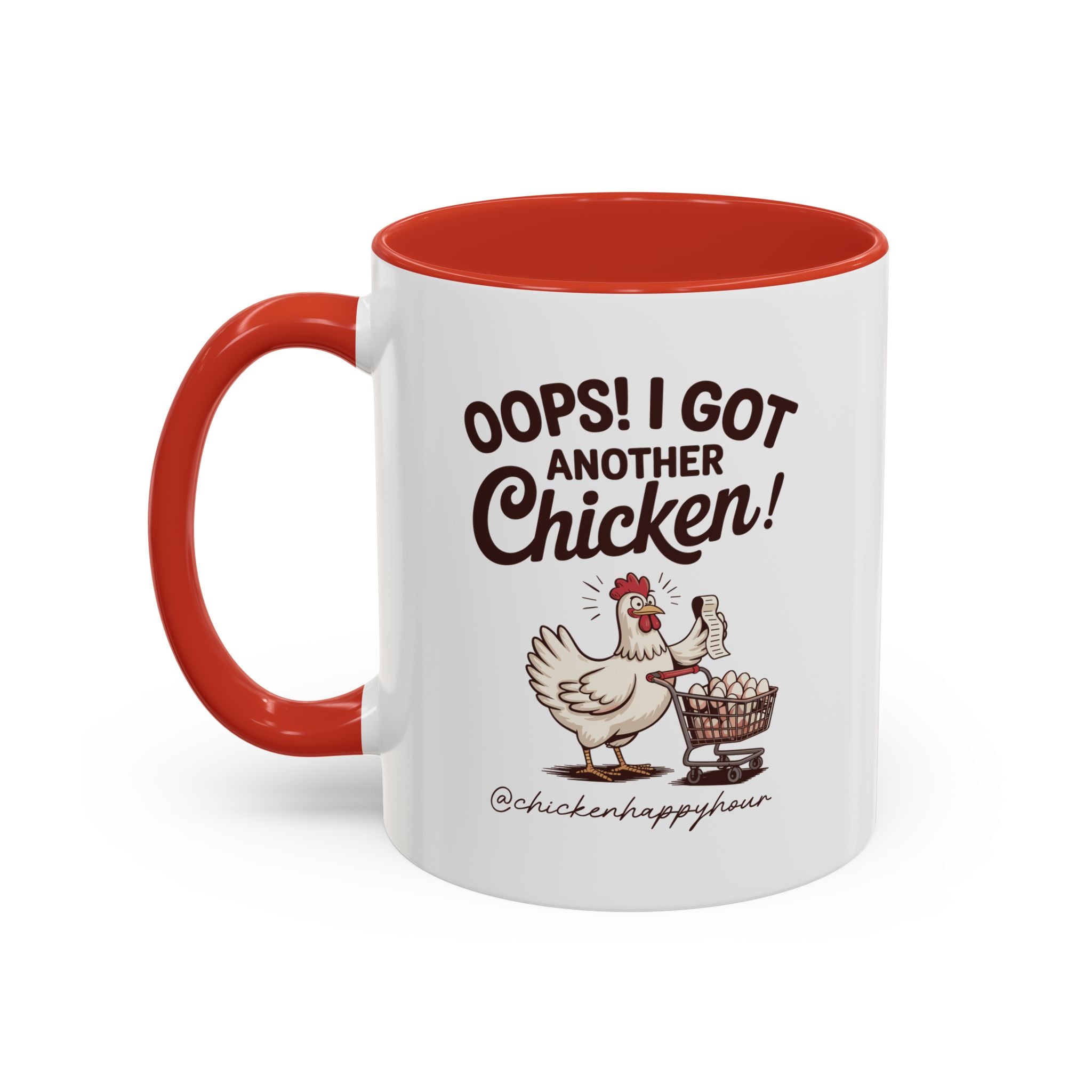 Oops I Got Another Chicken 2 Coffee Mug