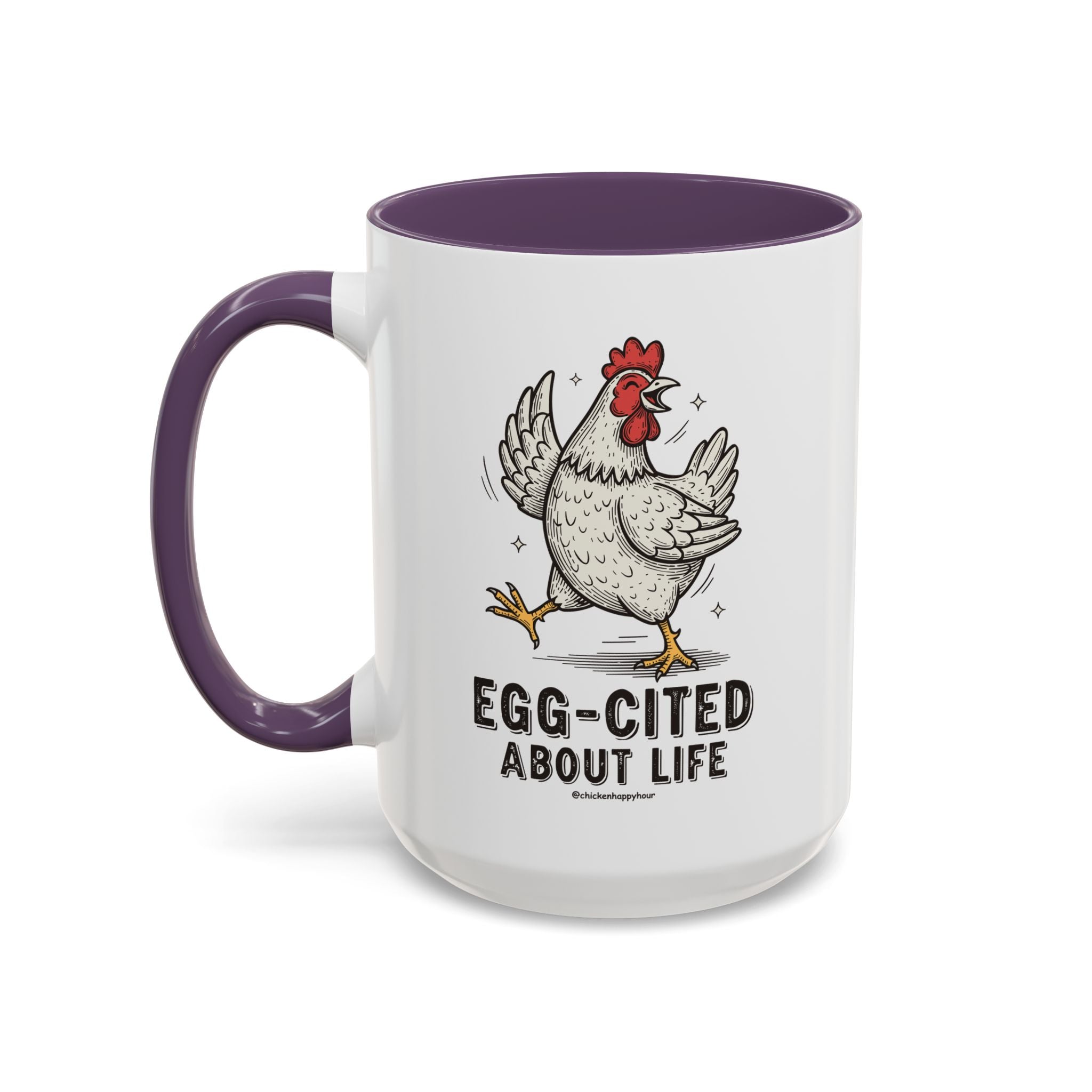 Egg-Cited About Life Coffee Mug