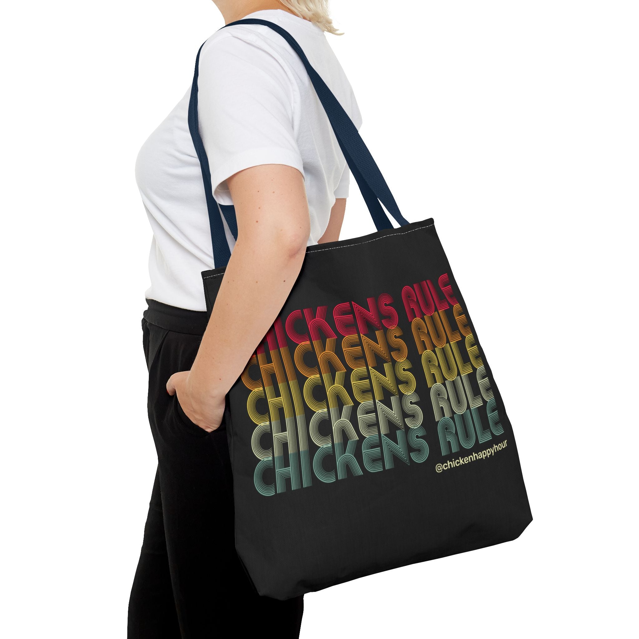 Chickens Rule Tote Bag