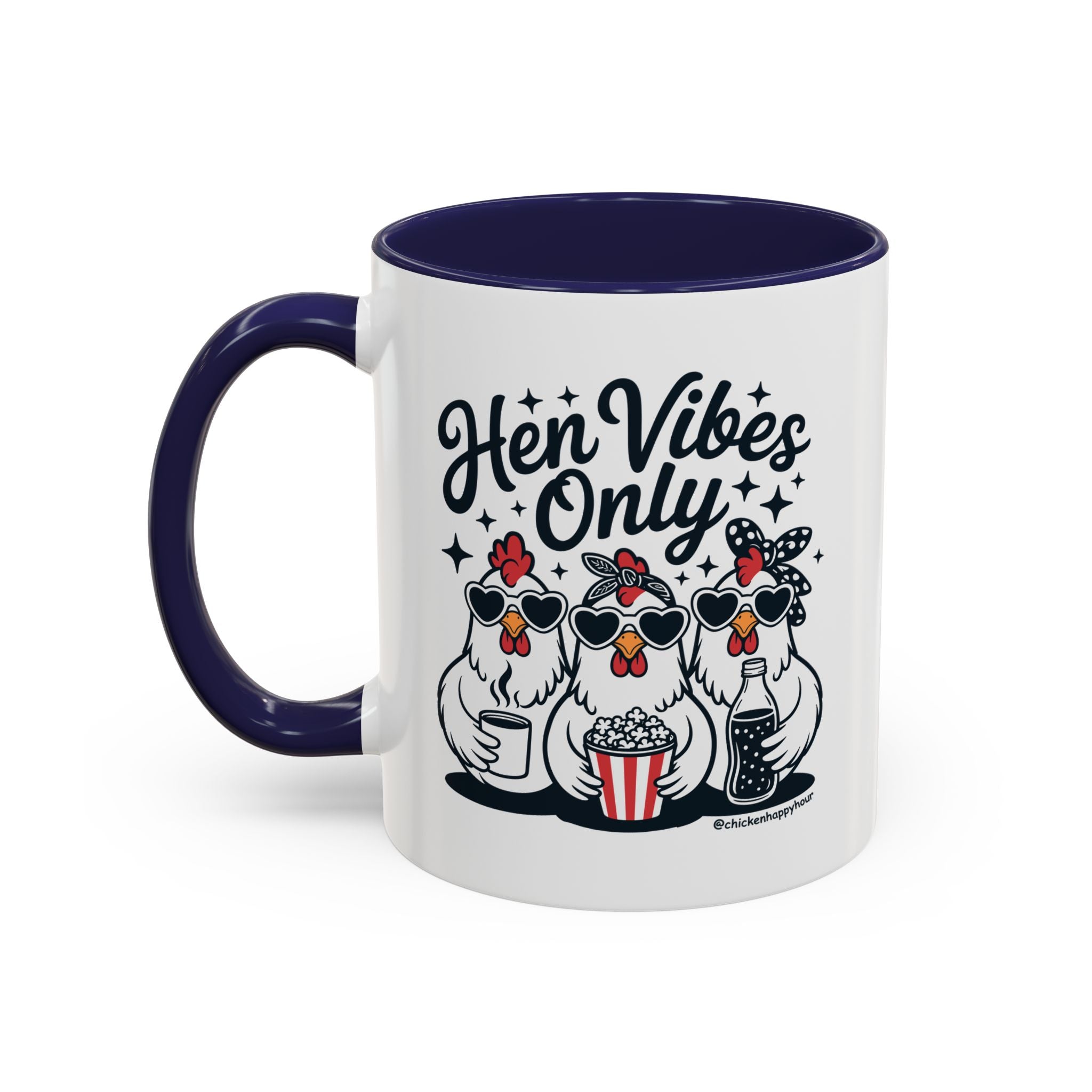 Hen Vibes Only Coffee Mug