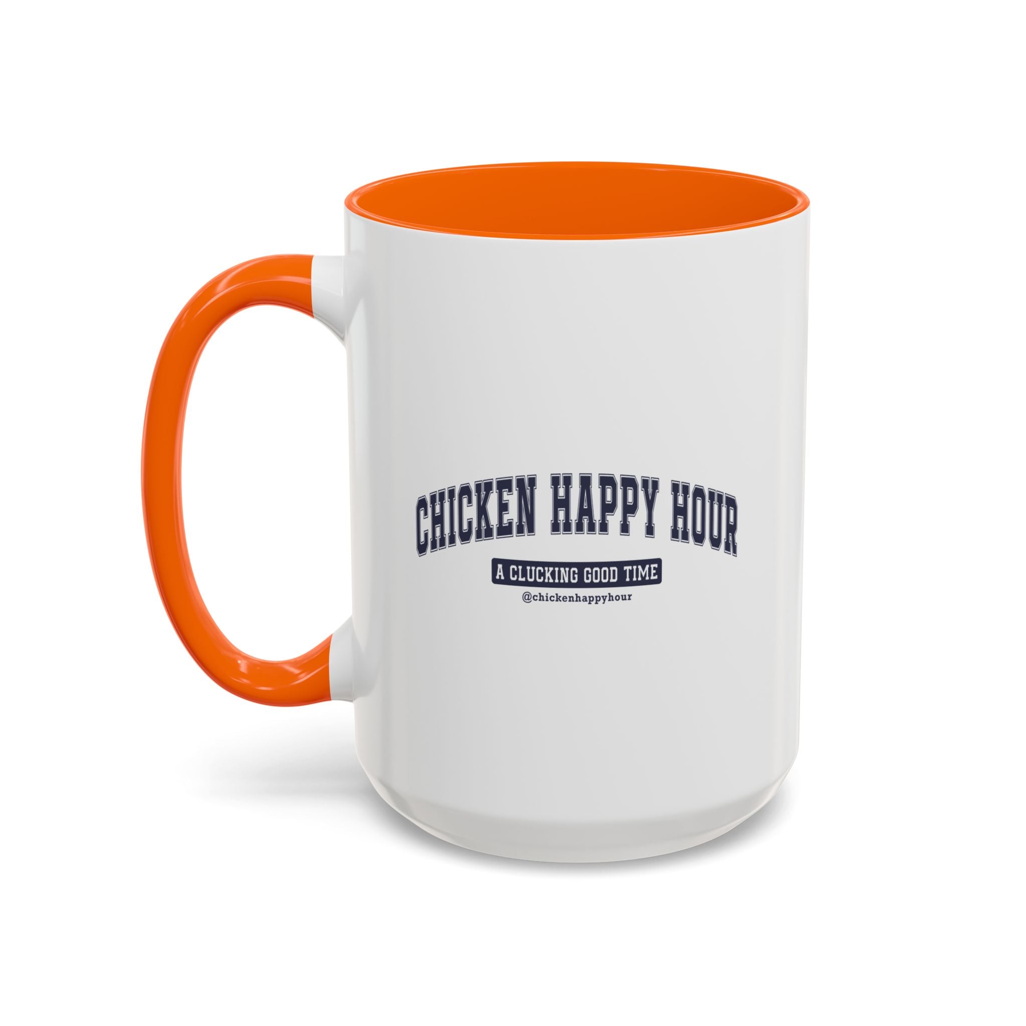 Chicken Happy Hour A Clucking Good Time Coffee Mug