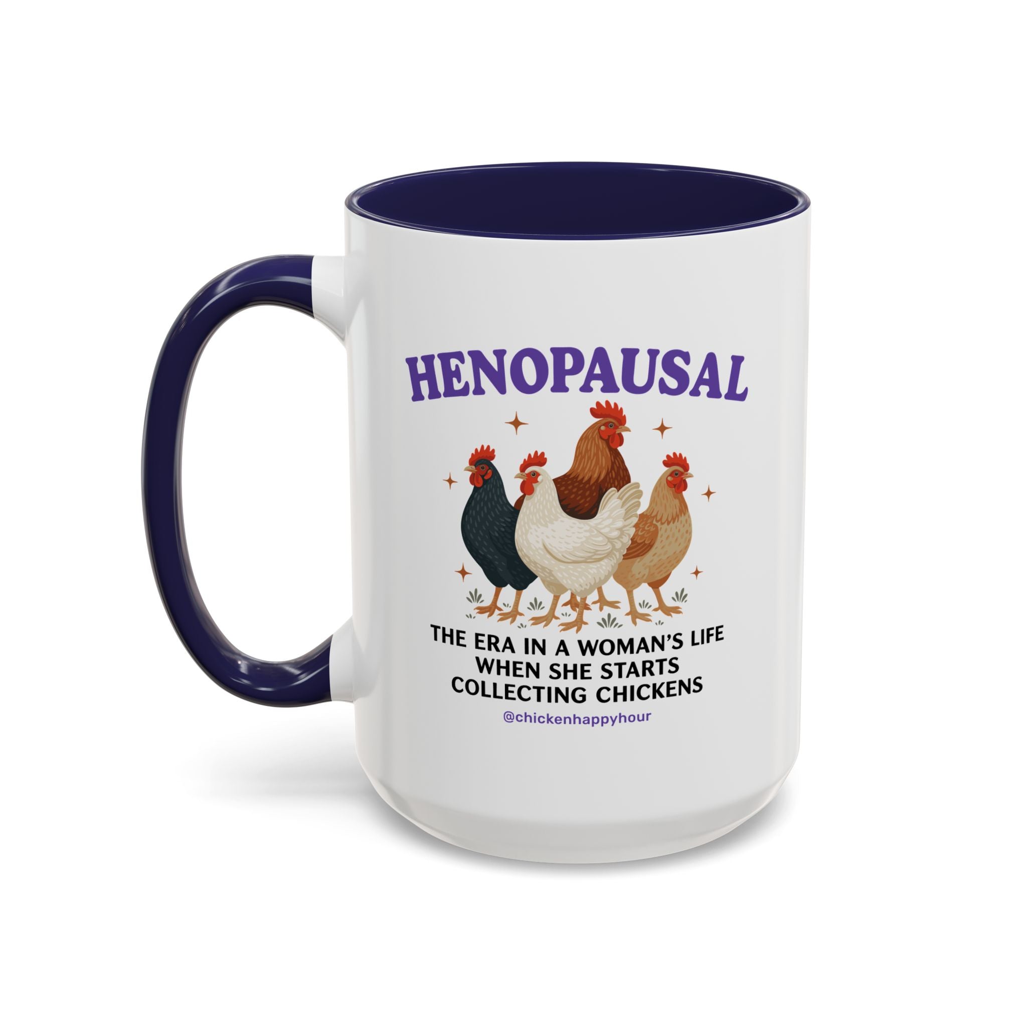 Henopausal Coffee Mug