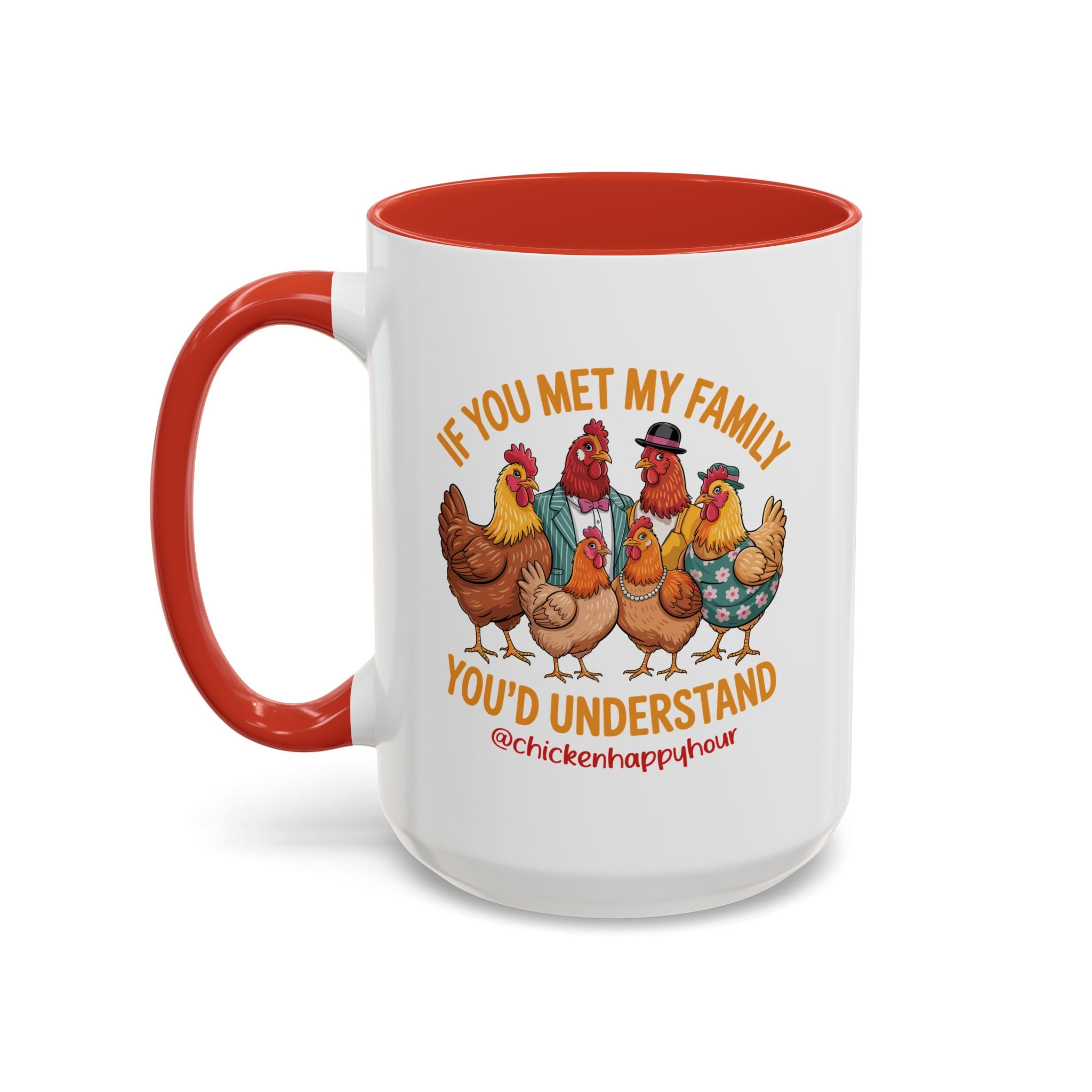 If You Met My Family Coffee Mug