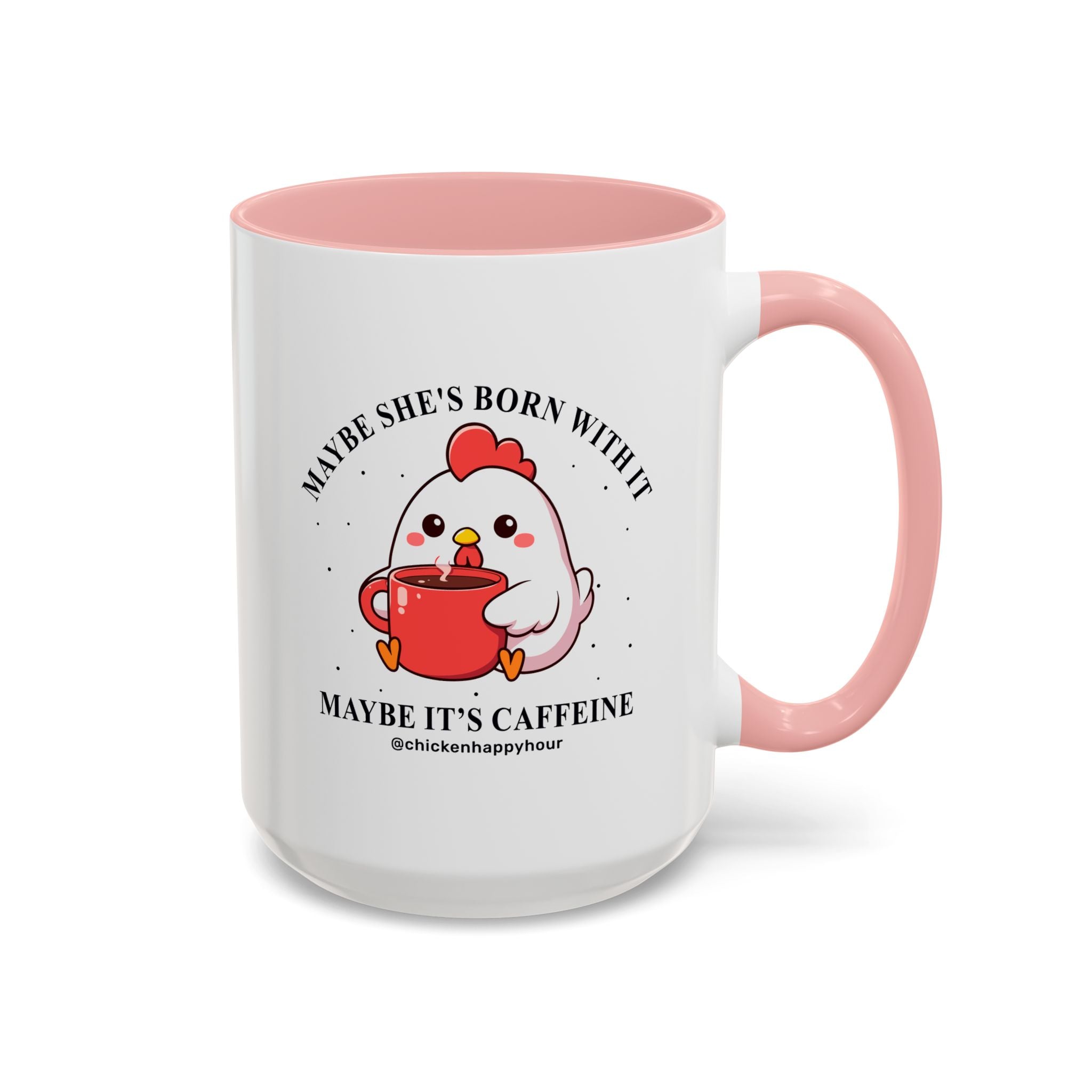 Maybe It's Caffeine Coffee Mug