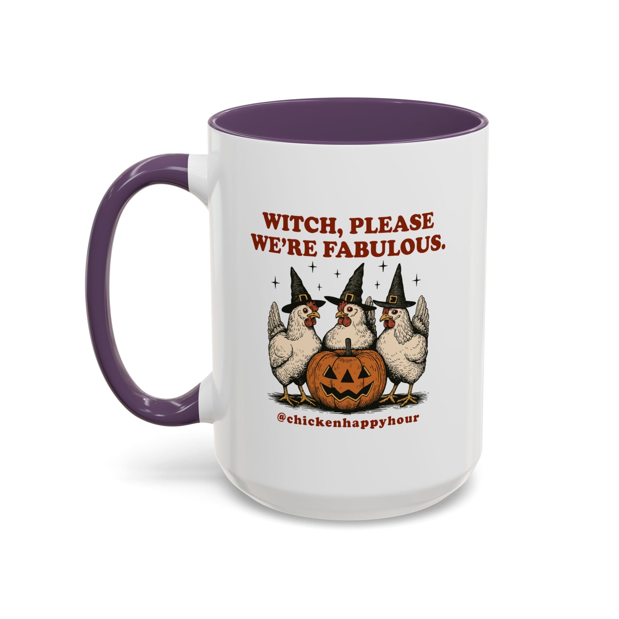 Witch Please We’re Fabulous Coffee Mug