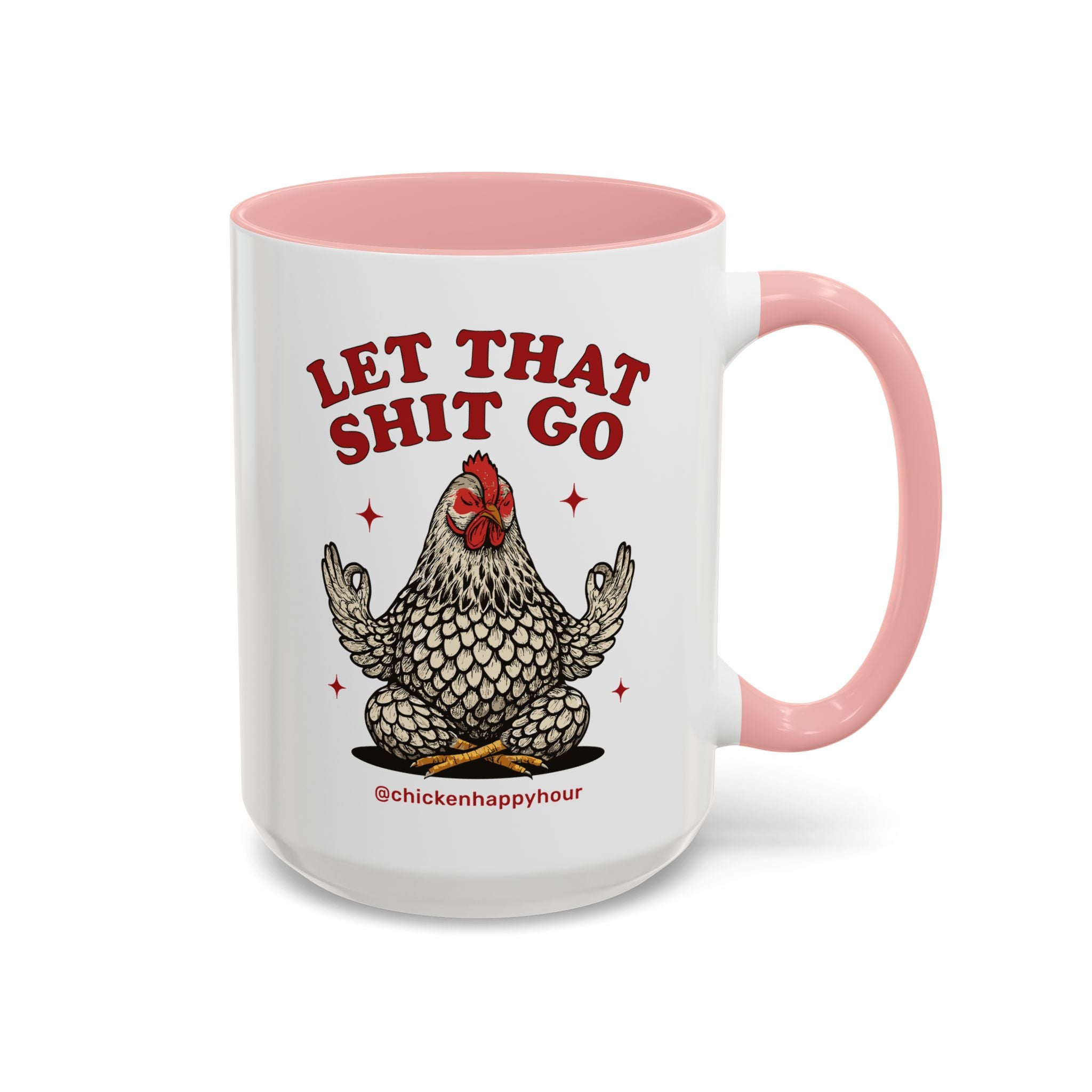 Let That Shit Go Coffee Mug