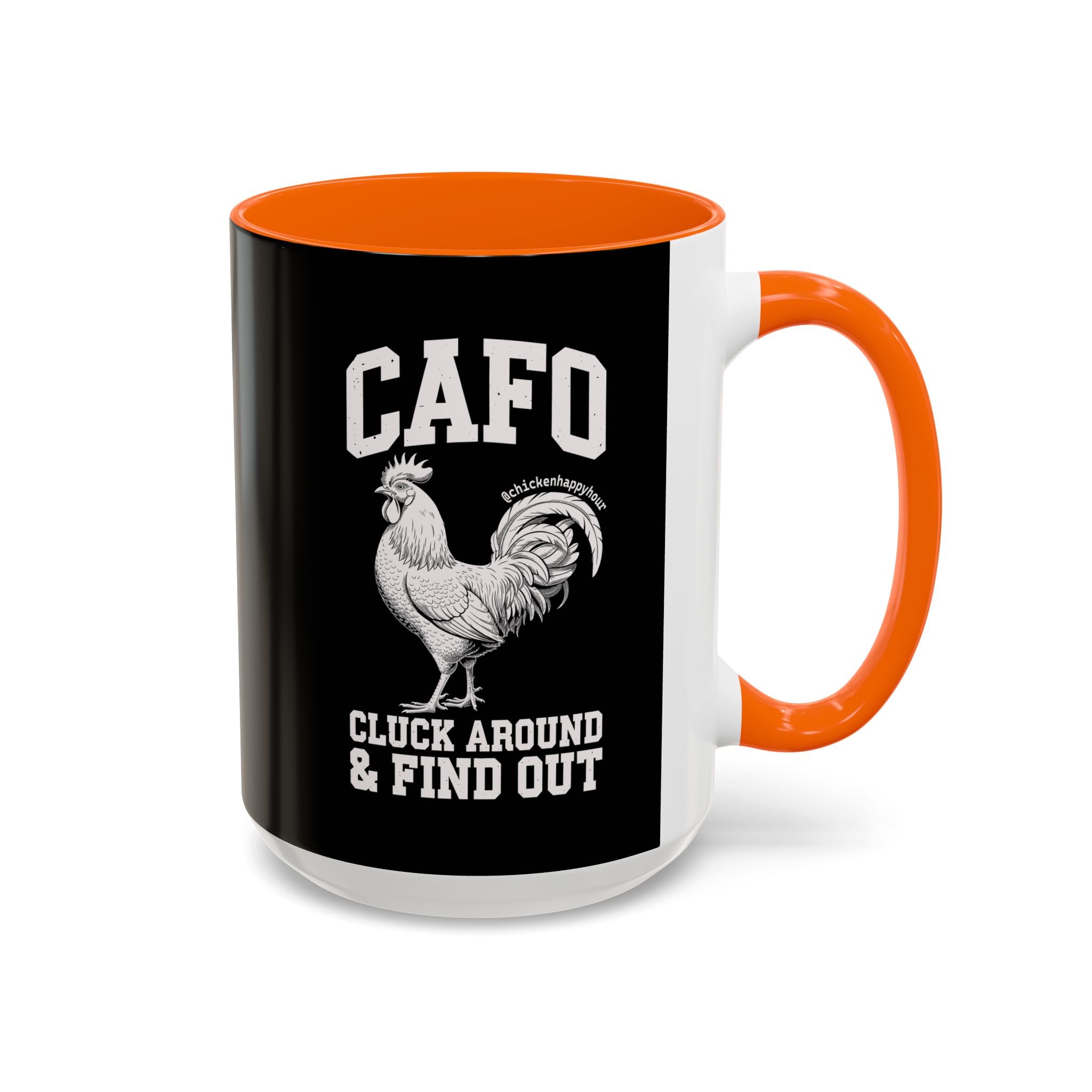 C A F O Cluck Around & Find Out Coffee Mug