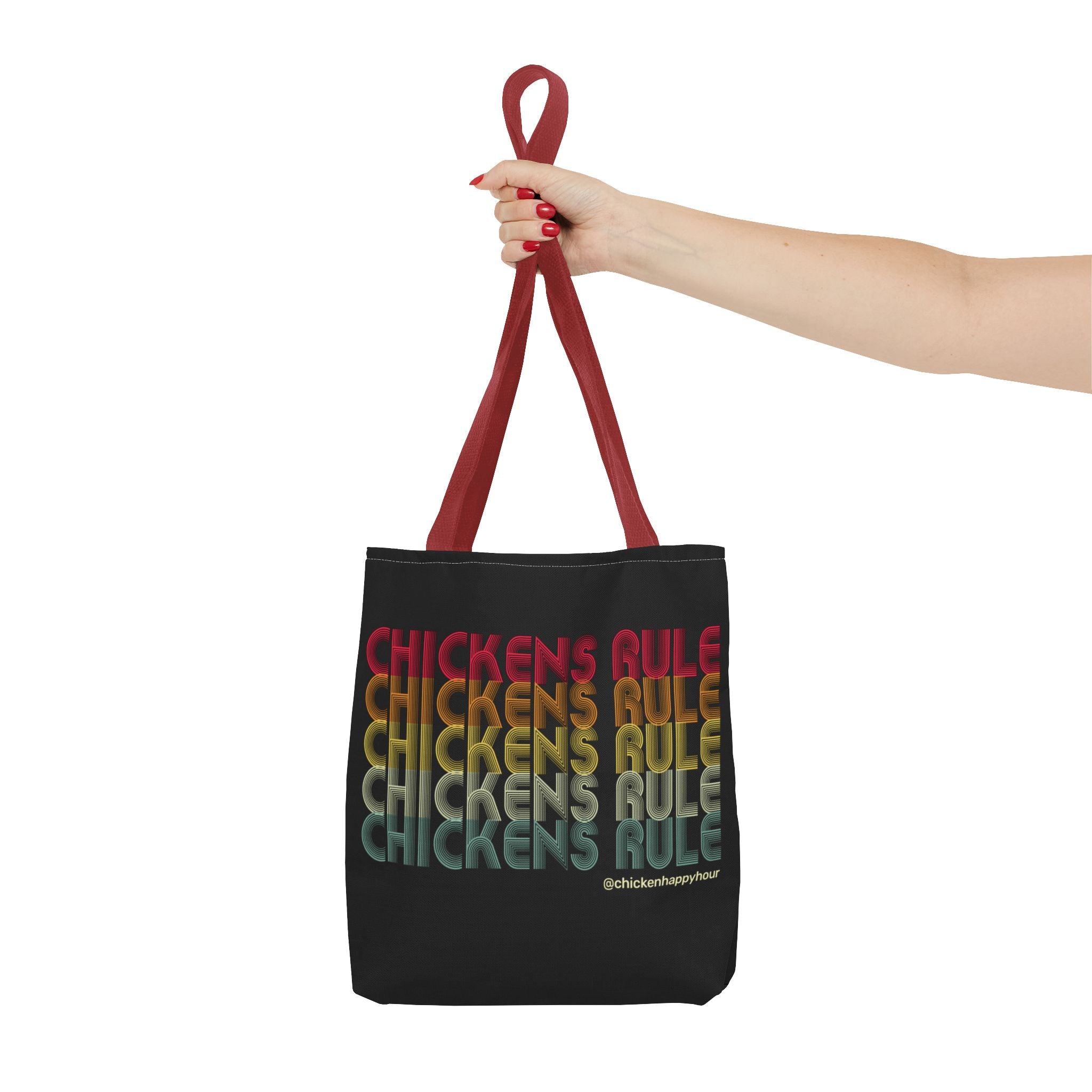 Chickens Rule Tote Bag