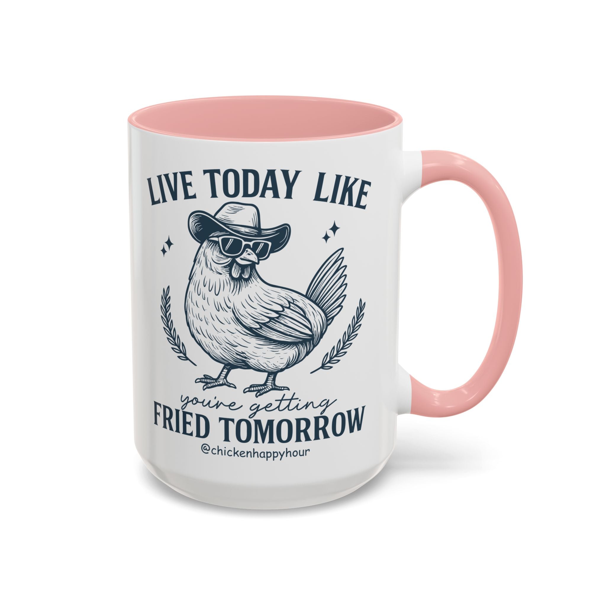 Live Today Like Coffee Mug