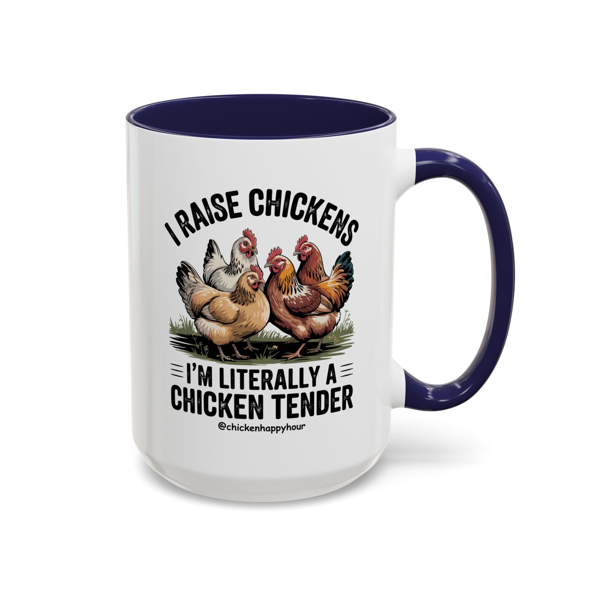 I'm Literally a Chicken Tender Coffee Mug