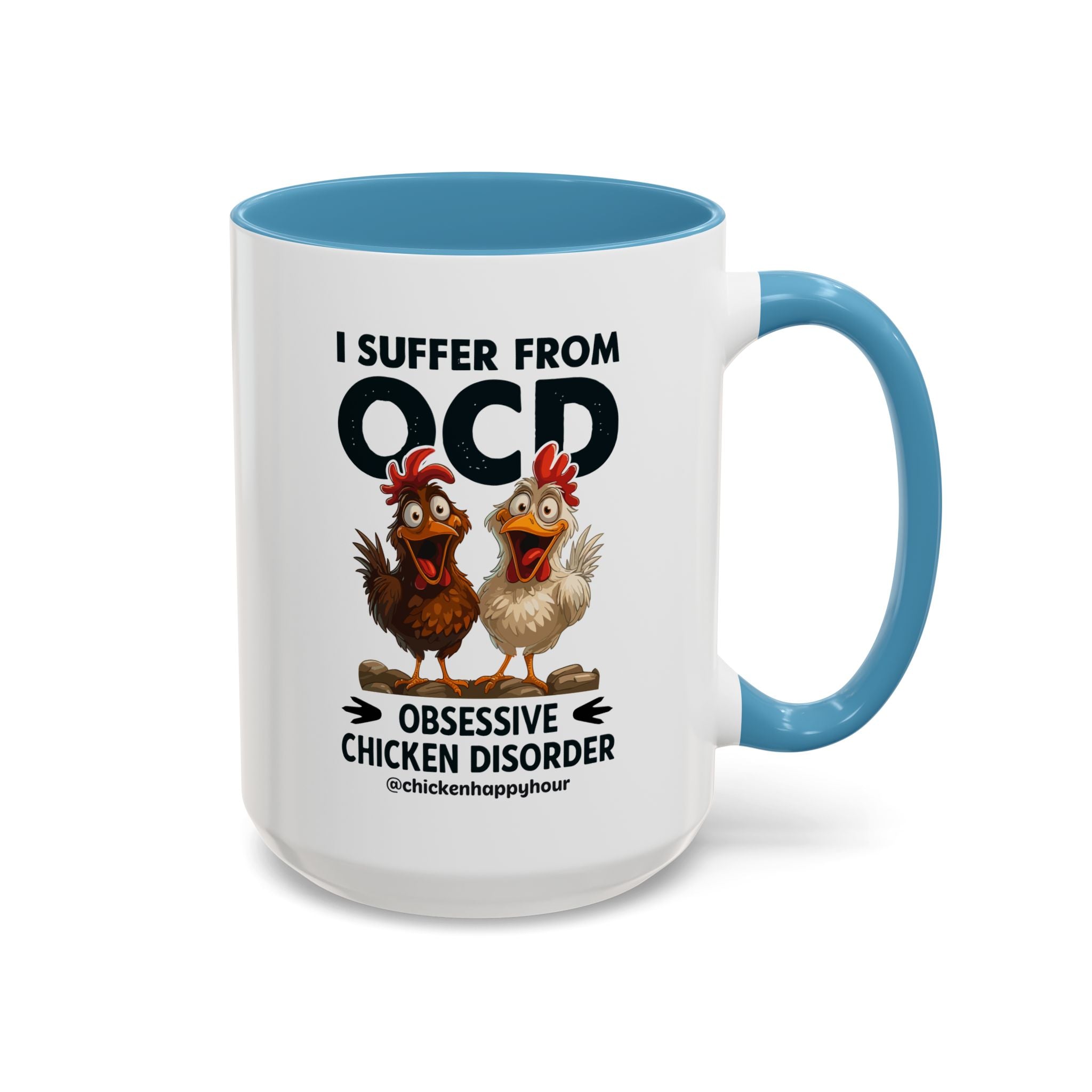 I Suffer From OCD Coffee Mug