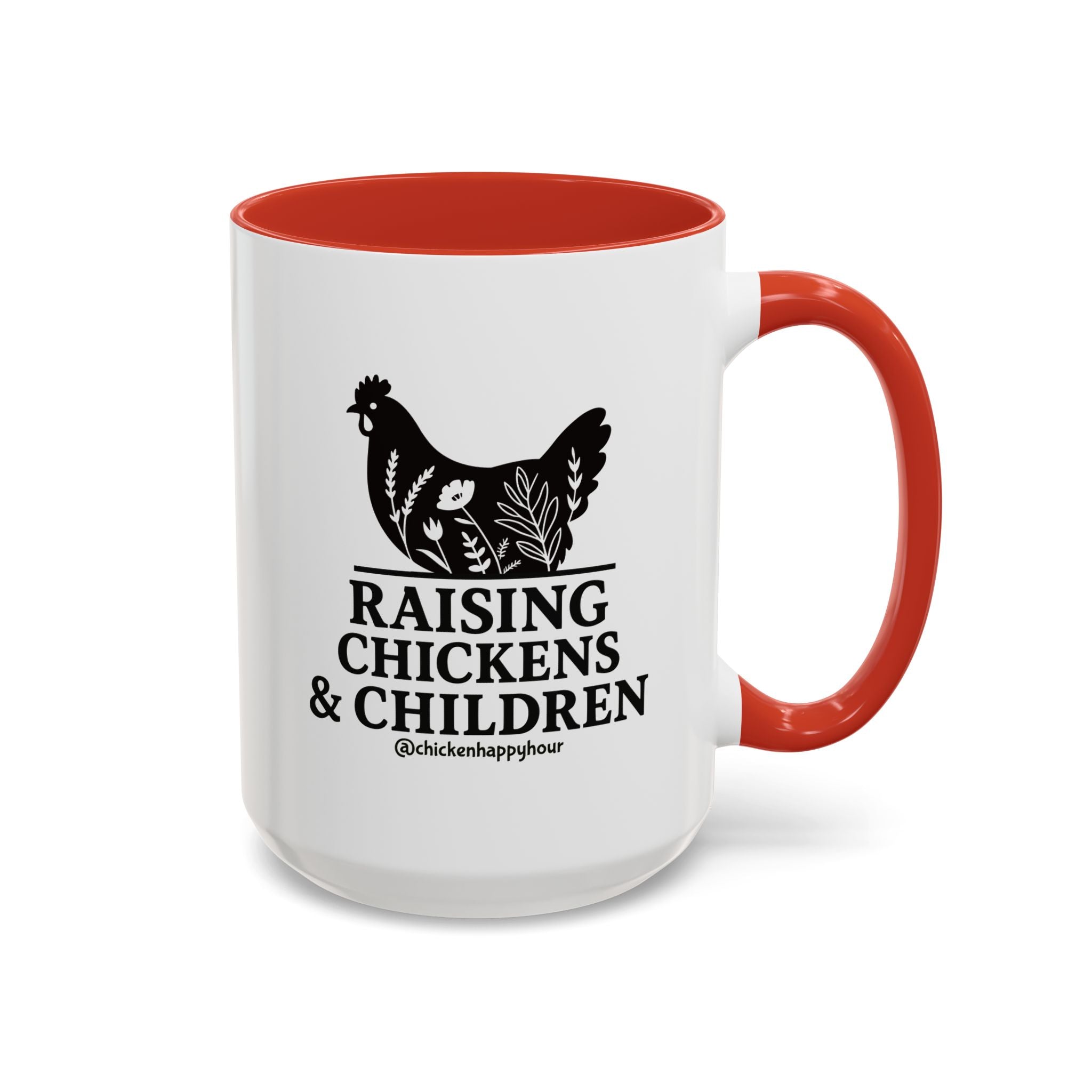 Raising Chickens & Children Coffee Mug