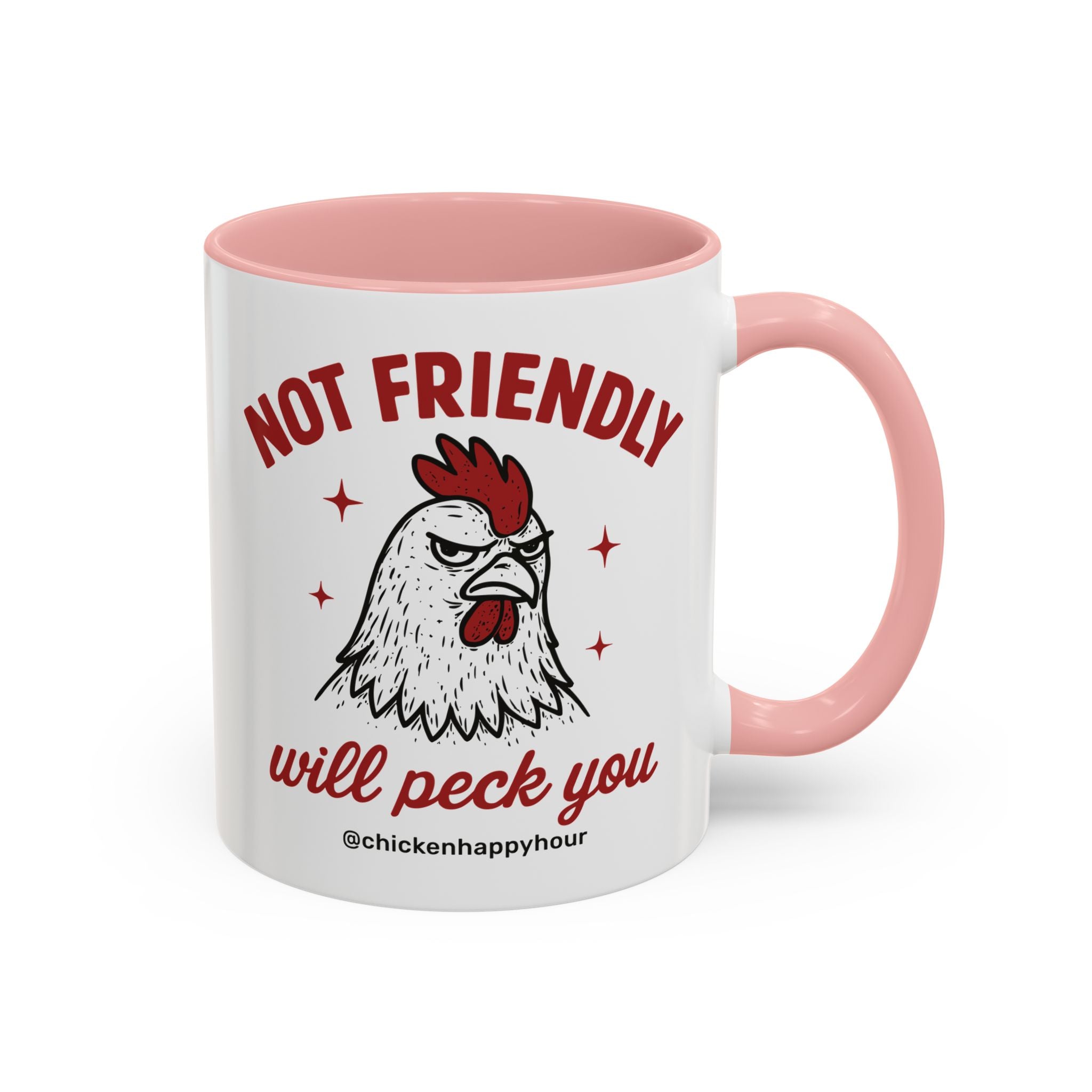 Not Friendly Will Peck You Coffee Mug