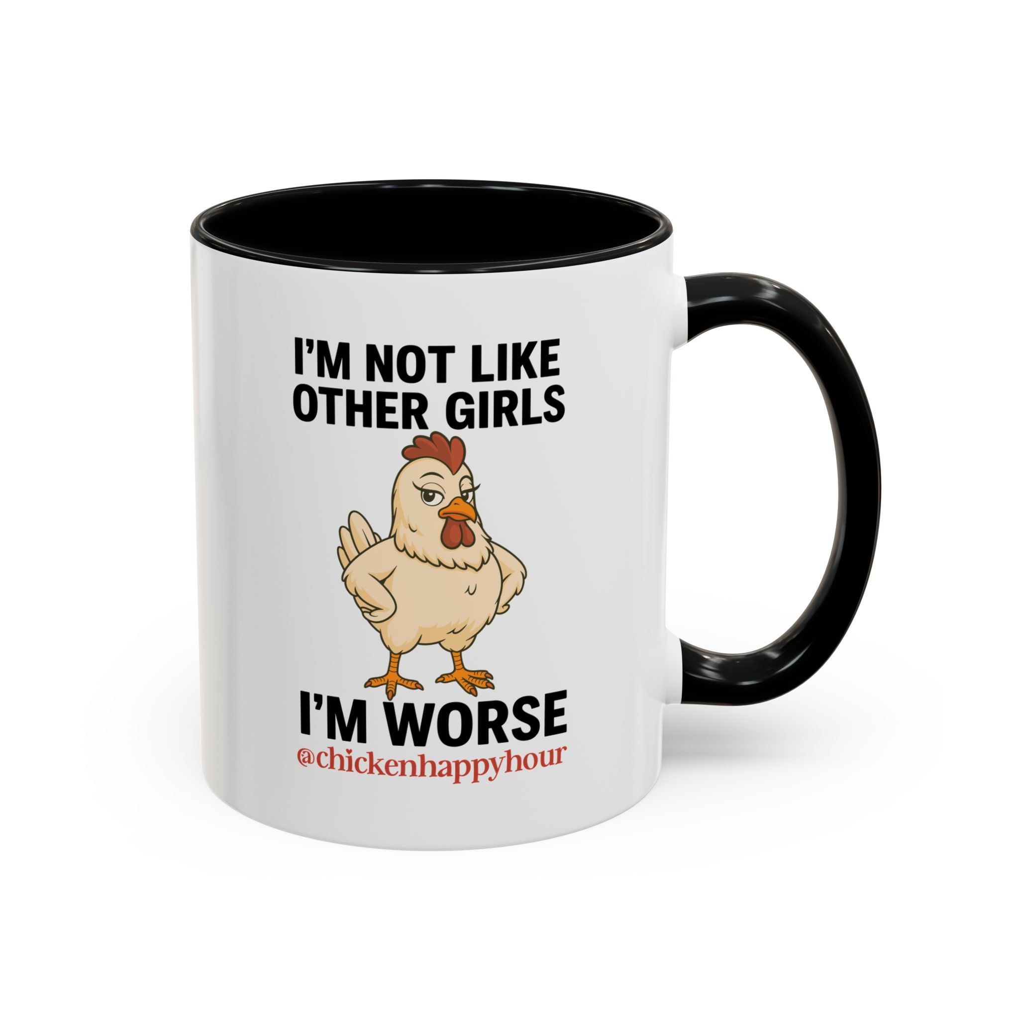I'm Not Like Other Girls I'm Worse Coffee Mug