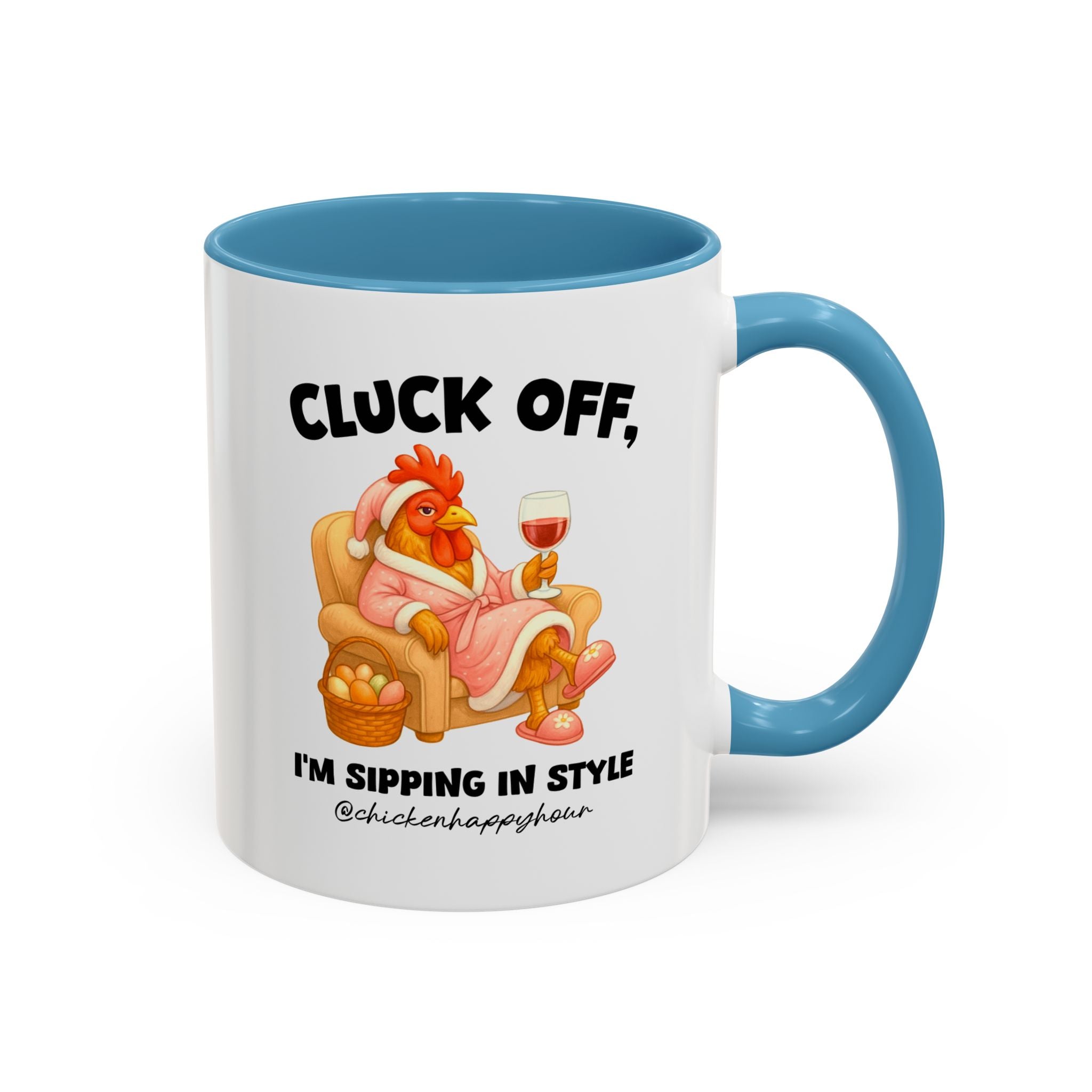 I’m Sipping in Style Coffee Mug