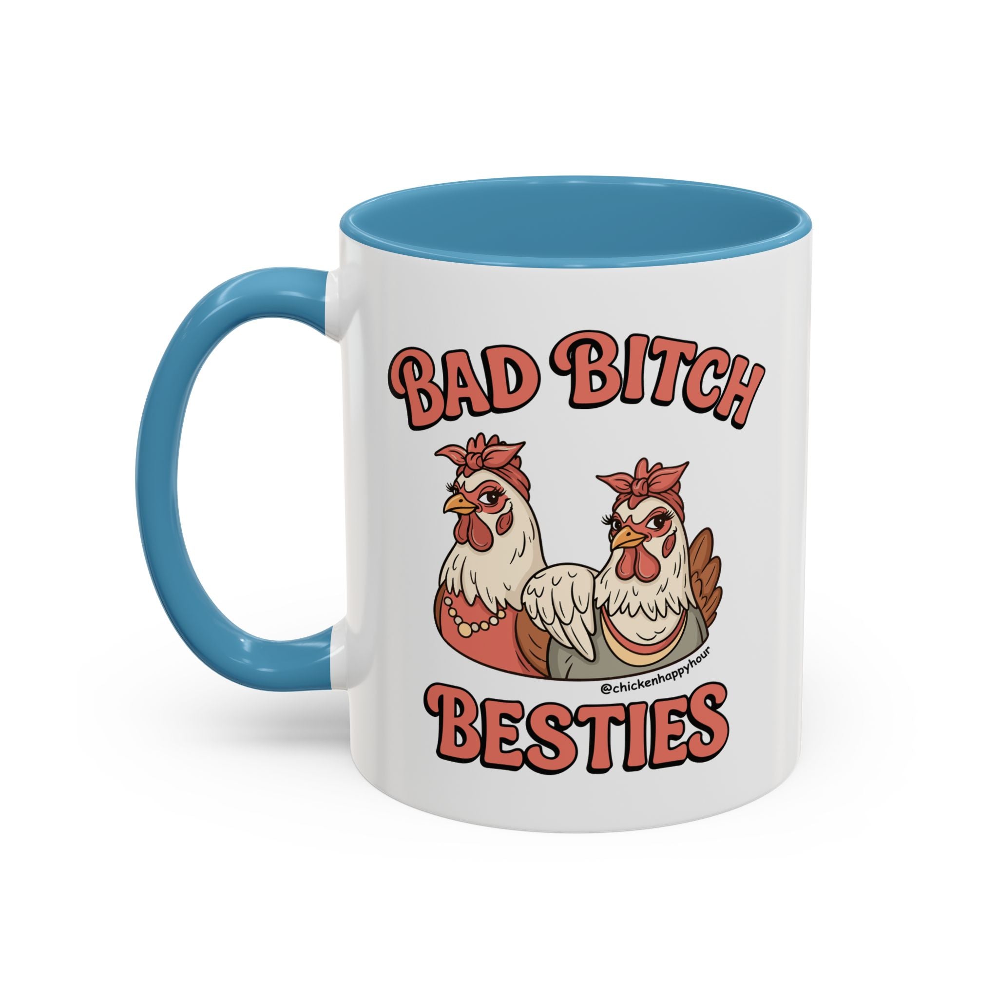 Bad Bitch Besties Coffee Mug