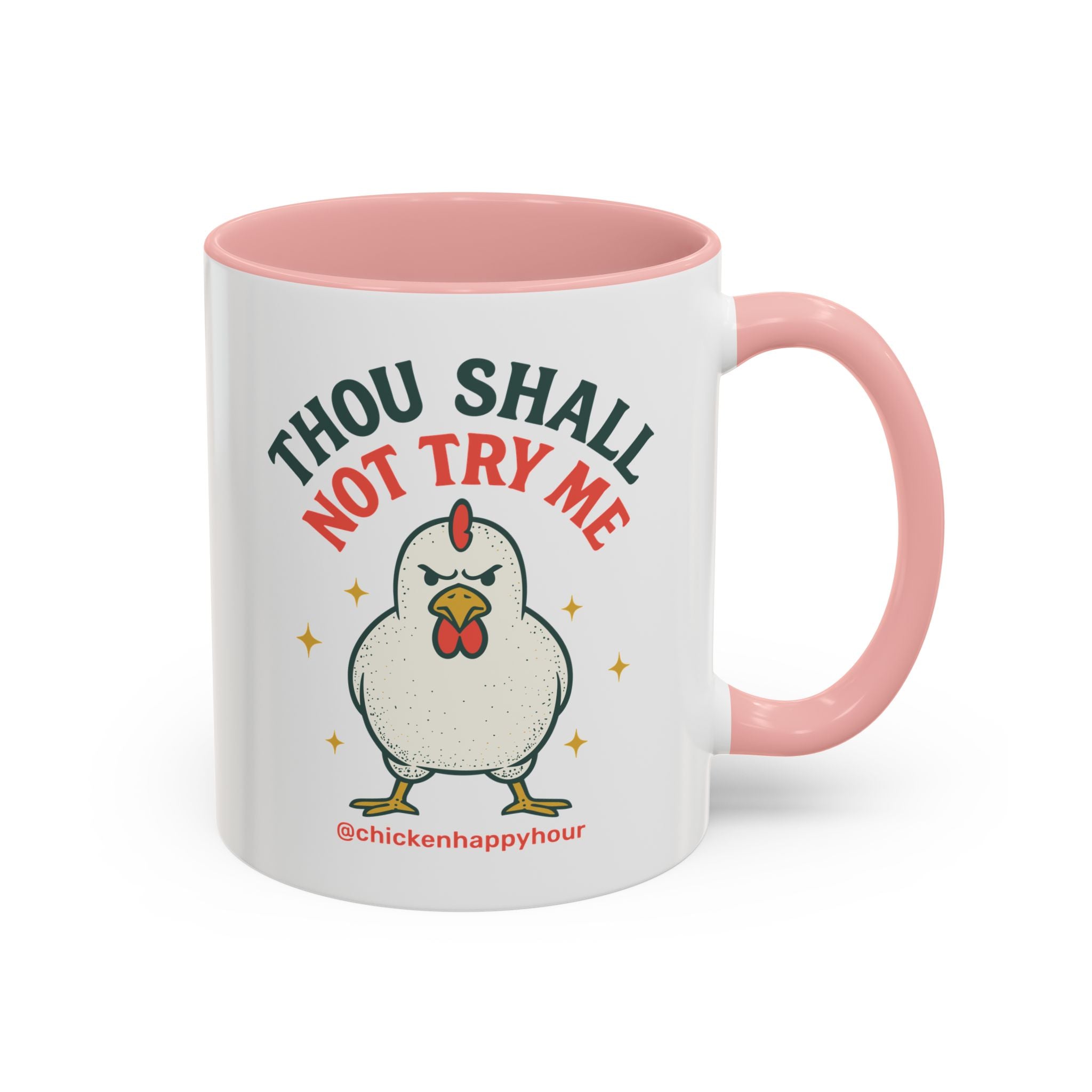 Thou Shall Not Try Me Coffee Mug