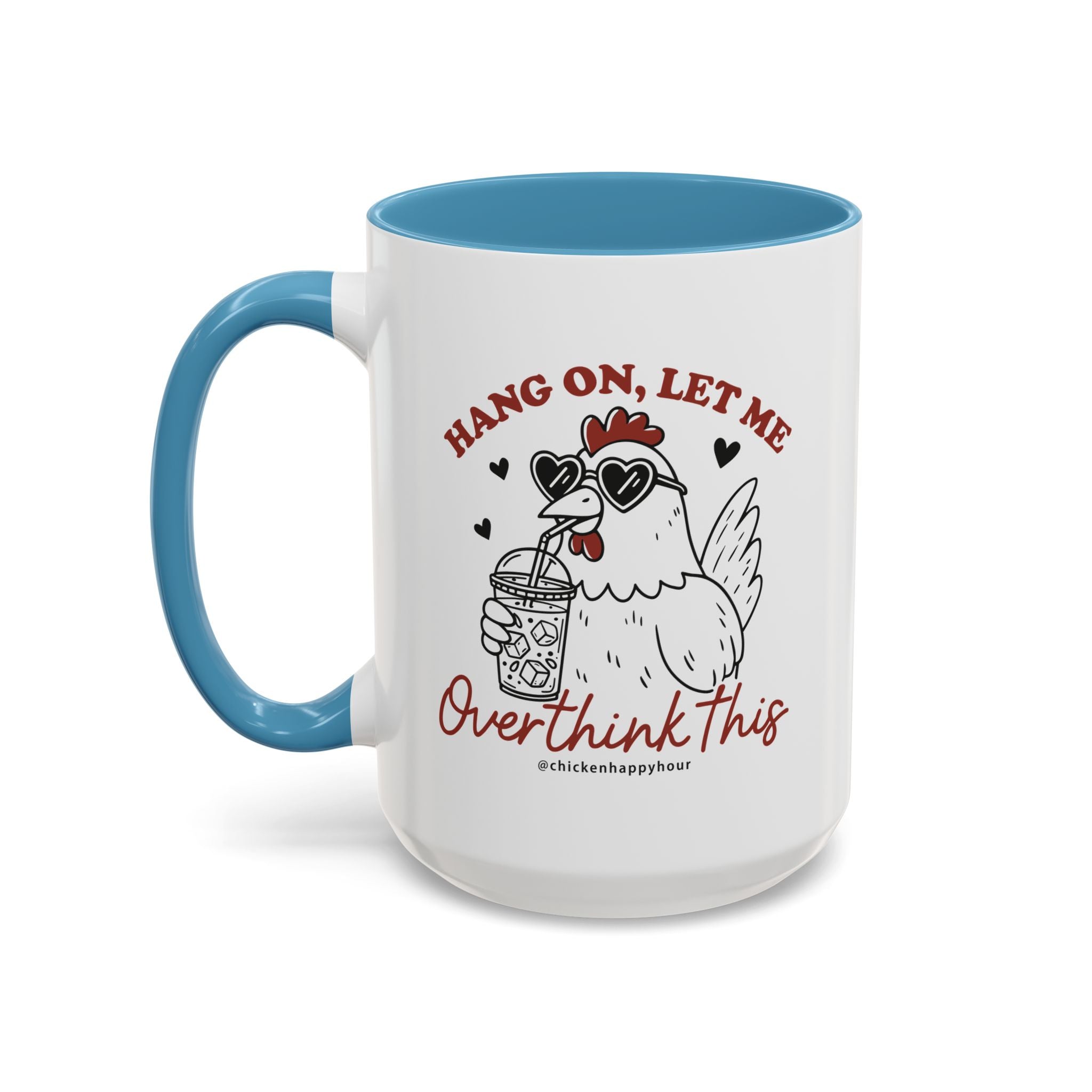 Hang On Let Me Overthink This Coffee Mug