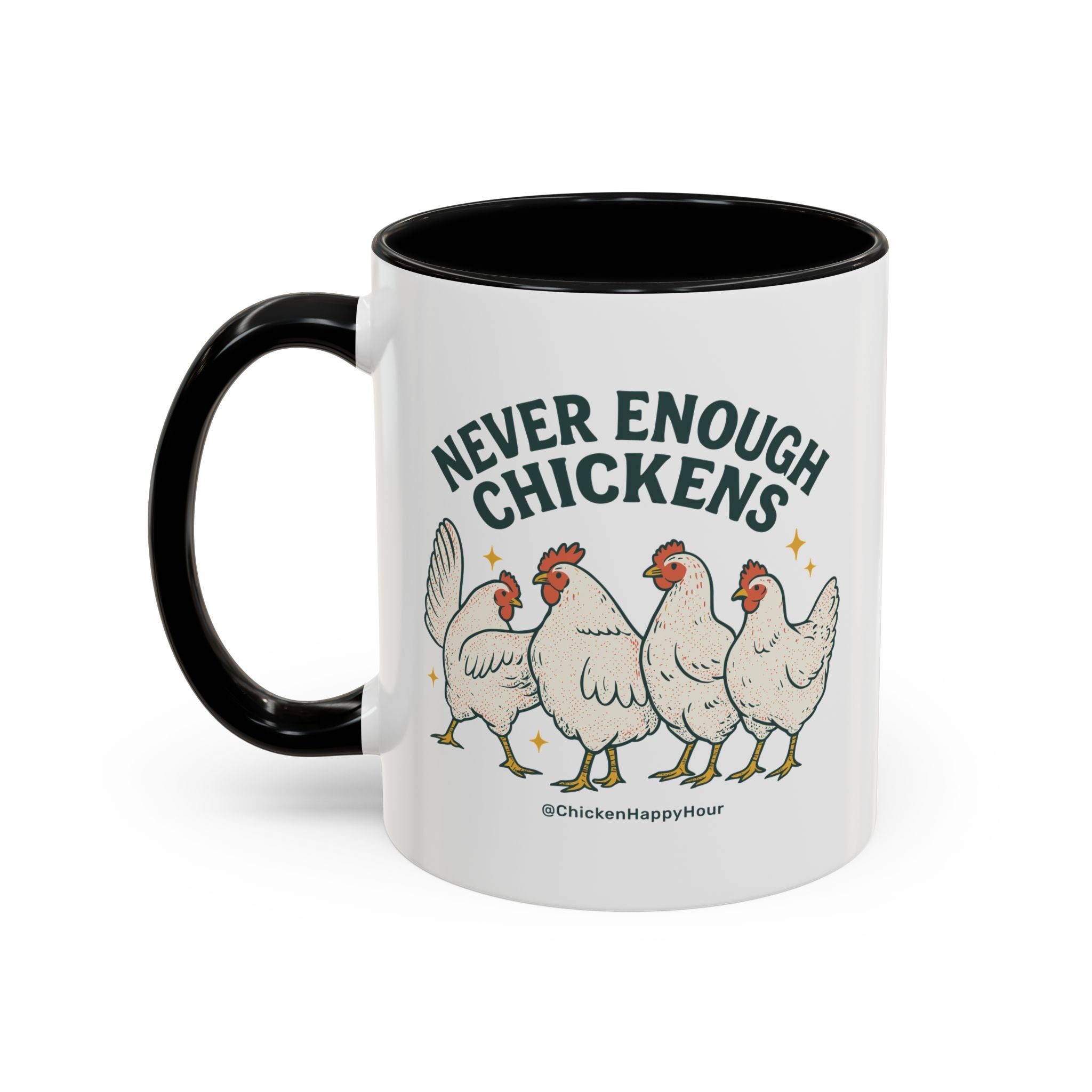 Never Enough Chickens Coffee Mug