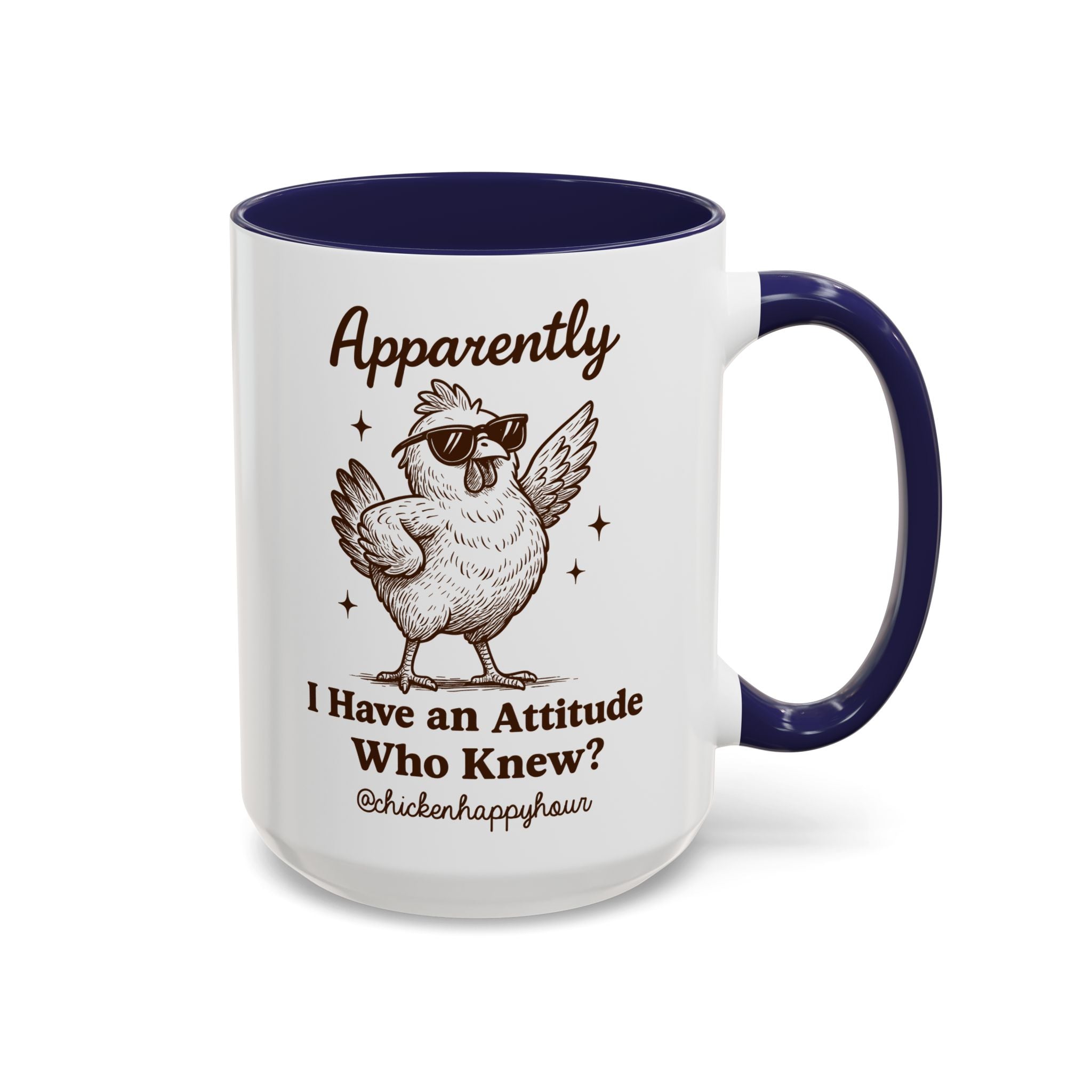 Apparently I have Attitude Coffee Mug