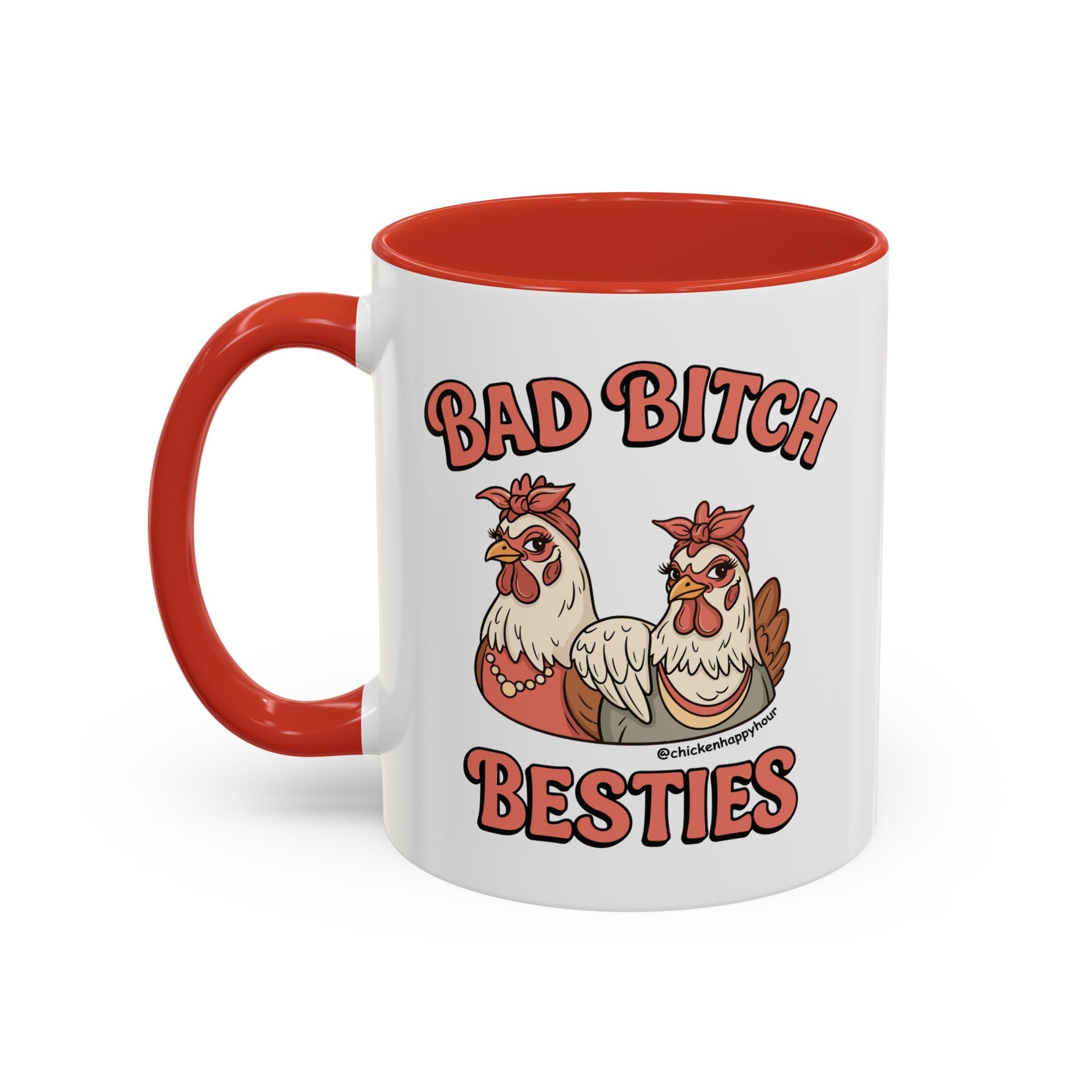 Bad Bitch Besties Coffee Mug