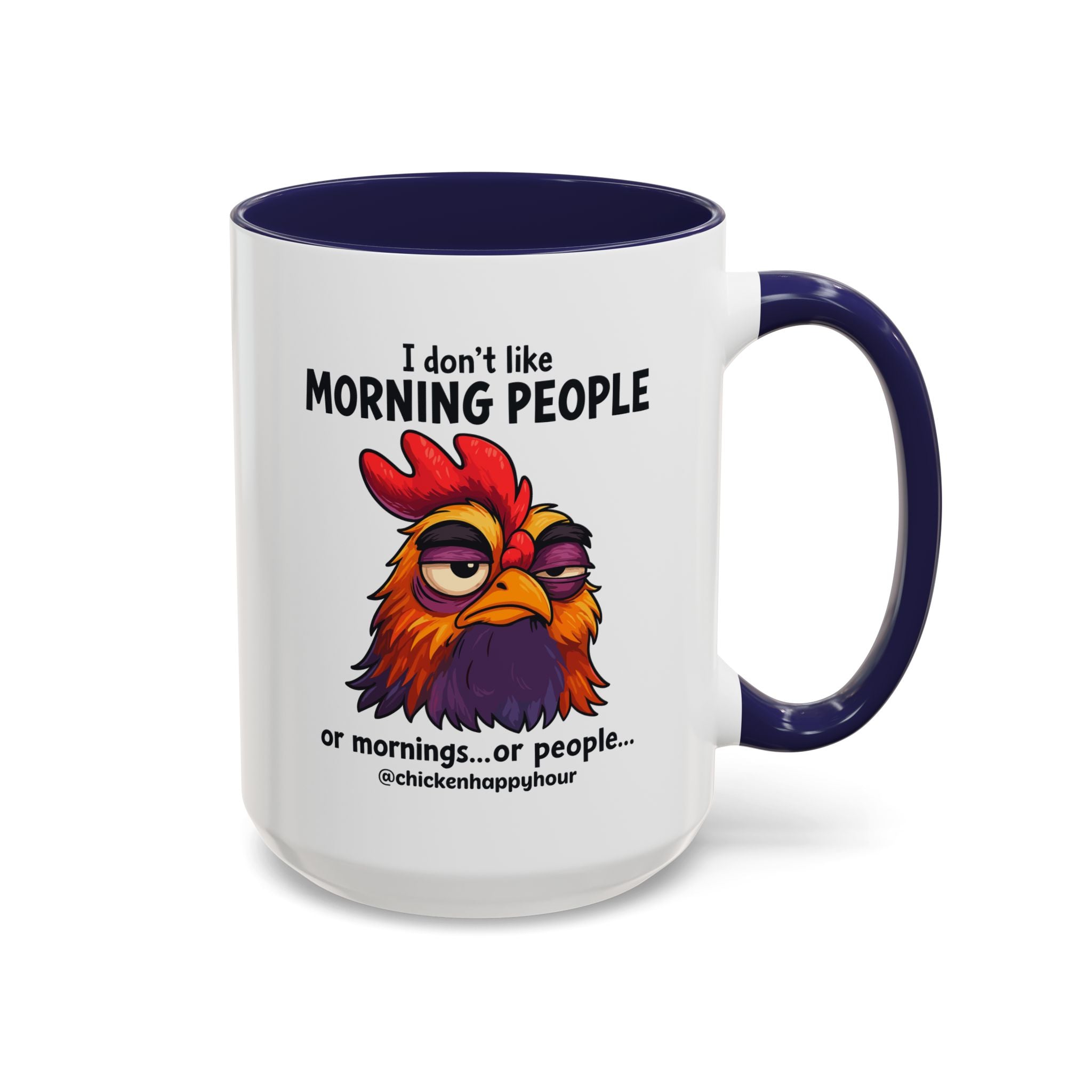 I Don't Like Morning People Coffee Mug