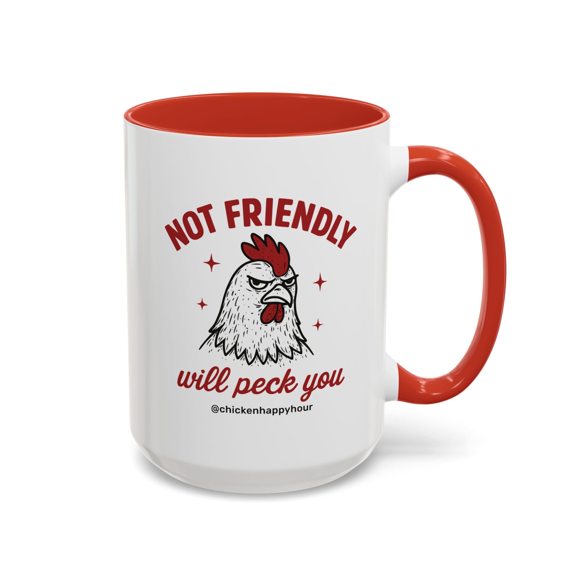 Not Friendly Will Peck You Coffee Mug