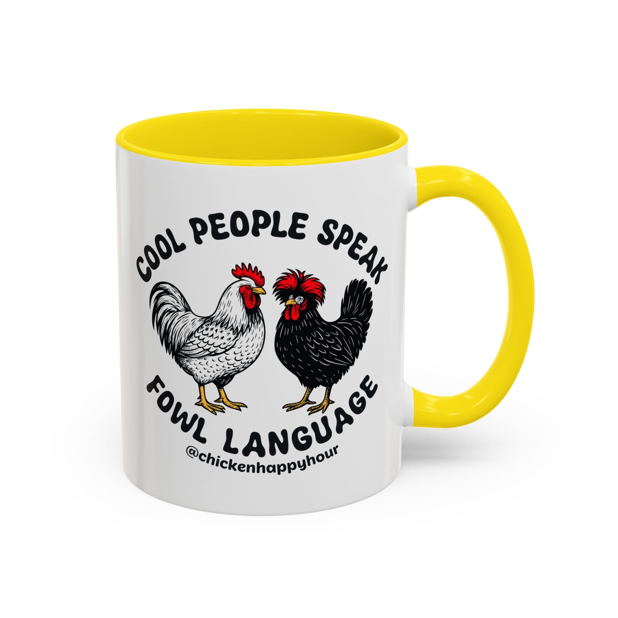 Cool People Speak Fowl Language Coffee Mug