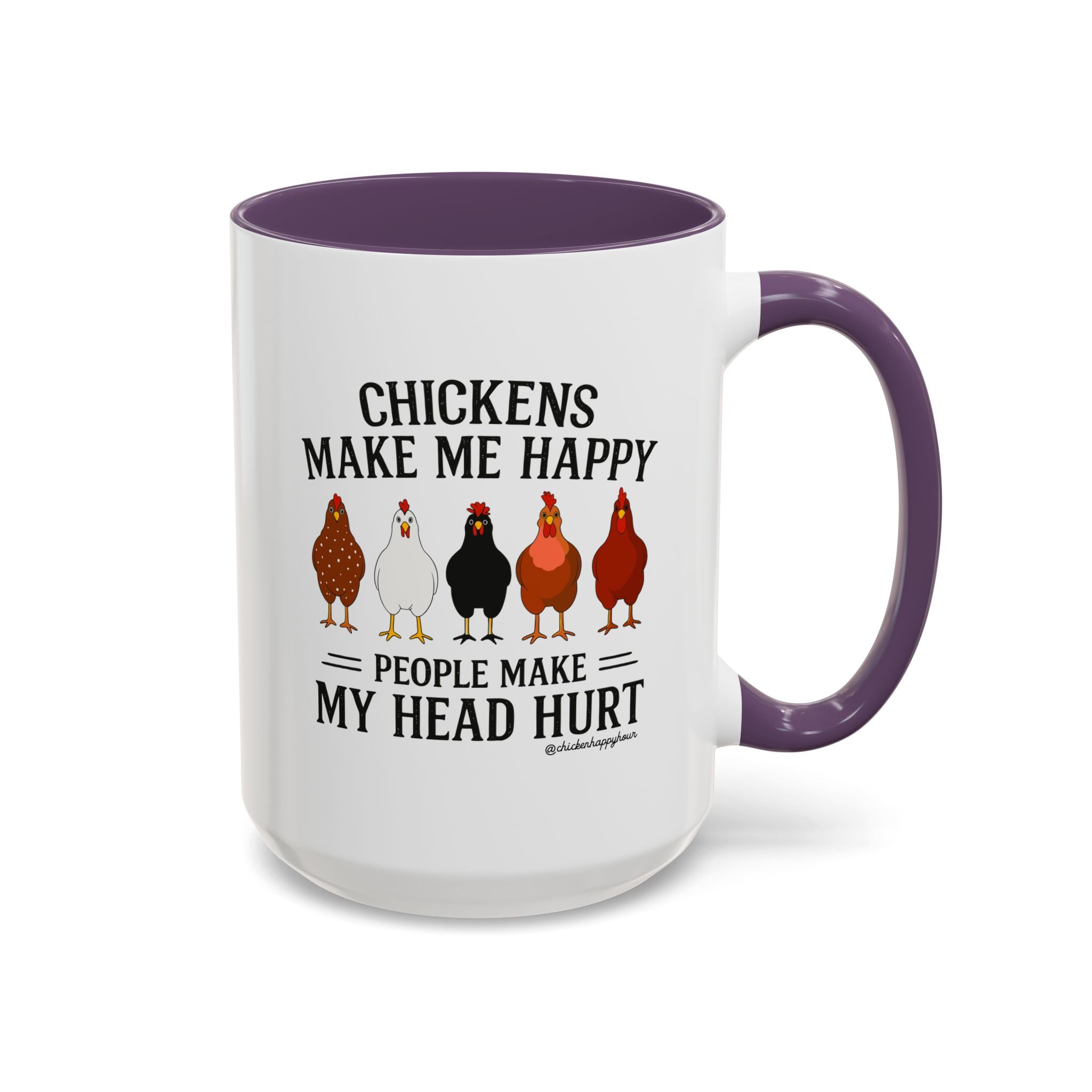 Chickens Make ME Happy Coffee Mug