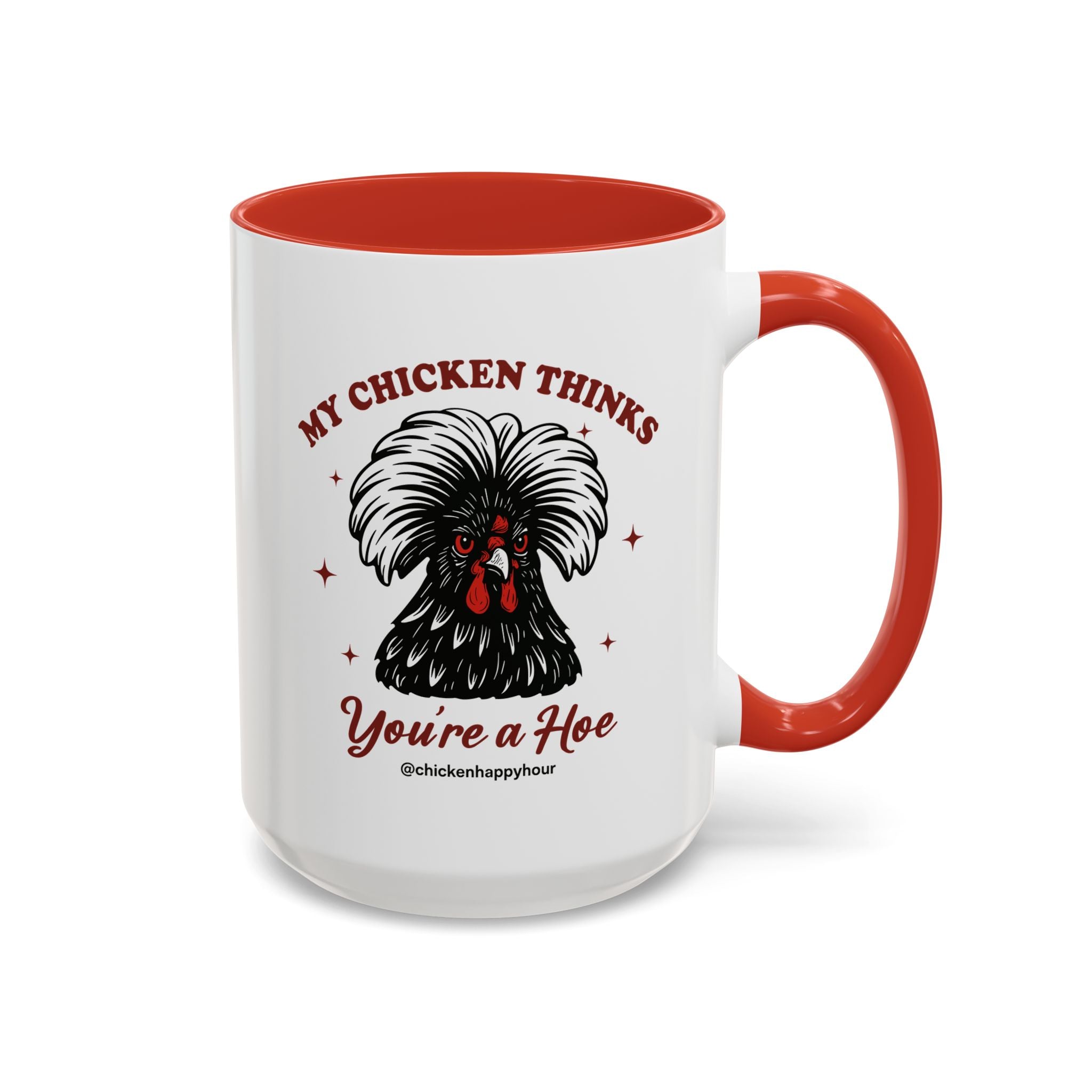 My Chicken Thinks Coffee Mug