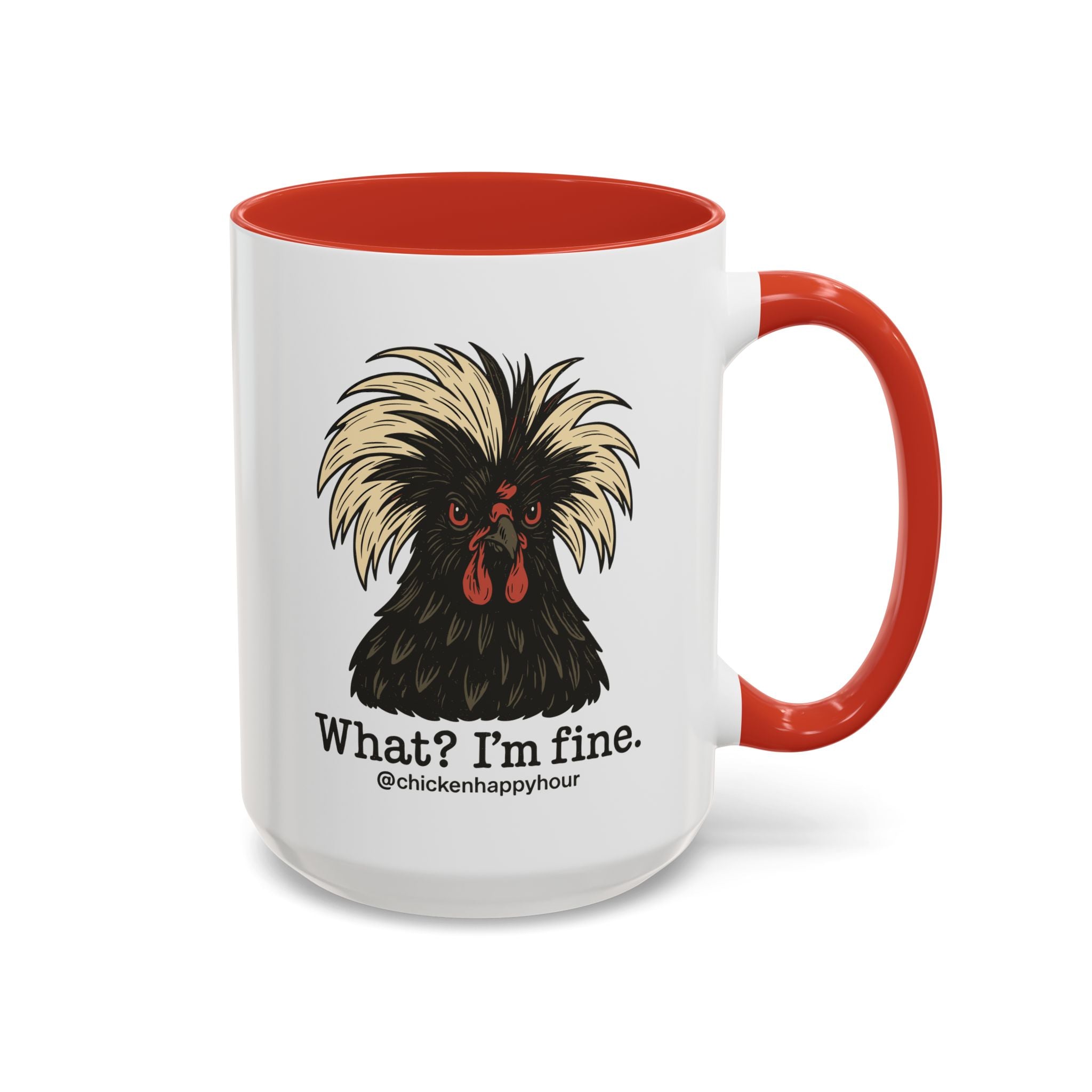 What I'm Fine Coffee Mug