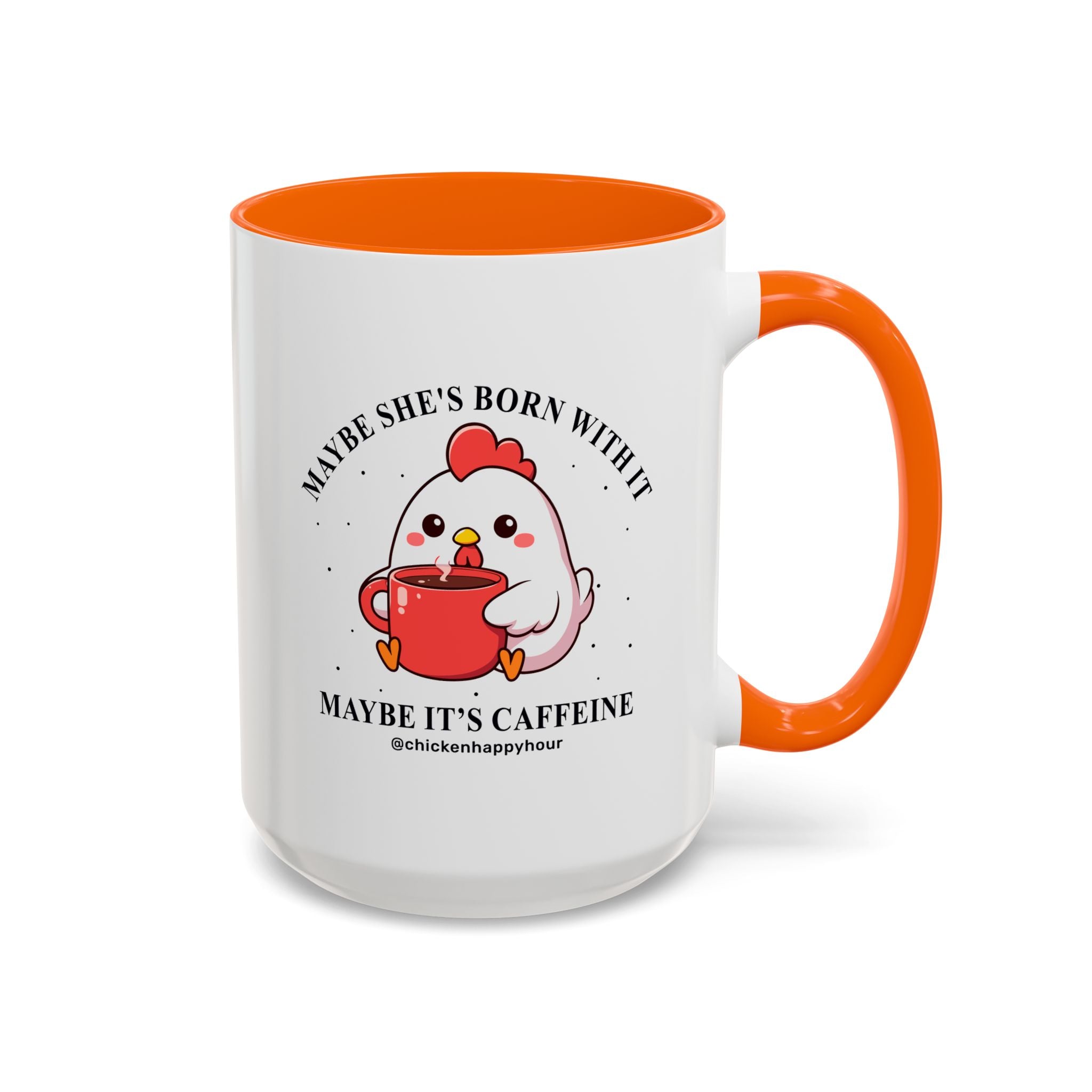 Maybe It's Caffeine Coffee Mug