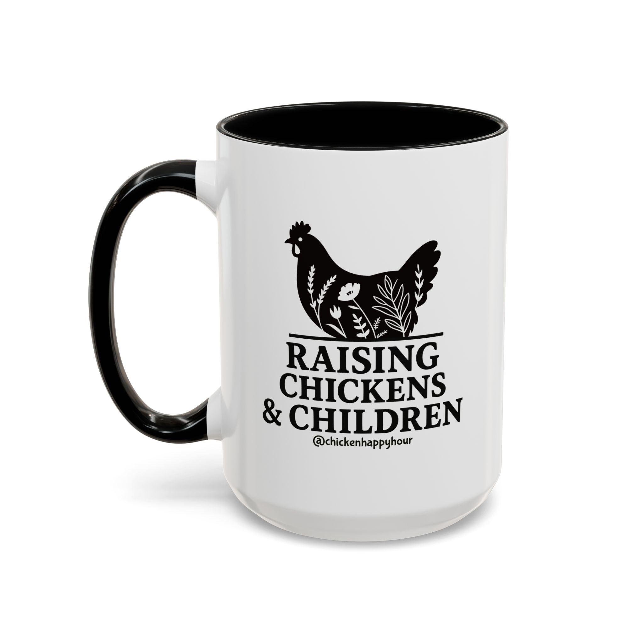 Raising Chickens & Children Coffee Mug
