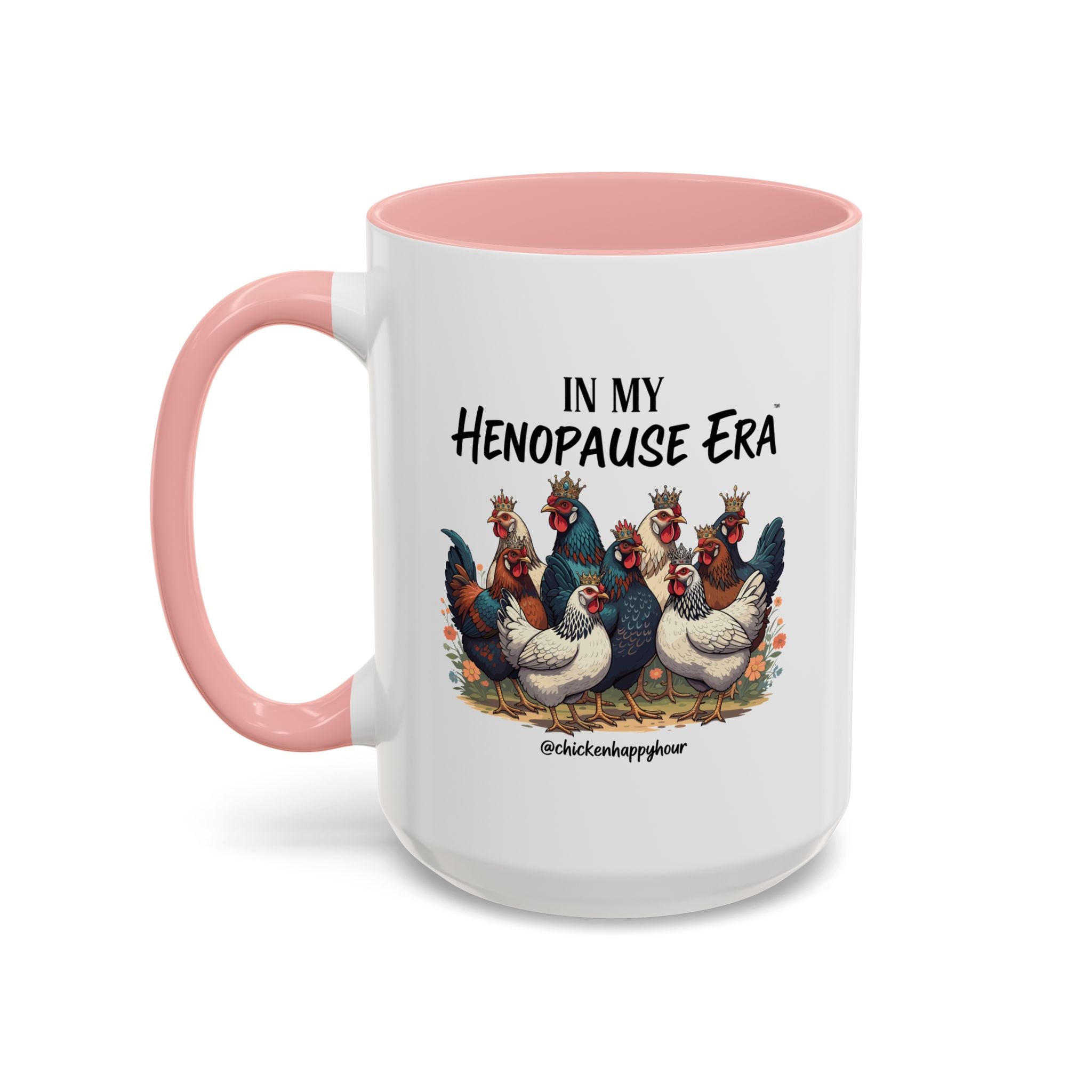 In my HENOPAUSE™ Era Coffee Mug