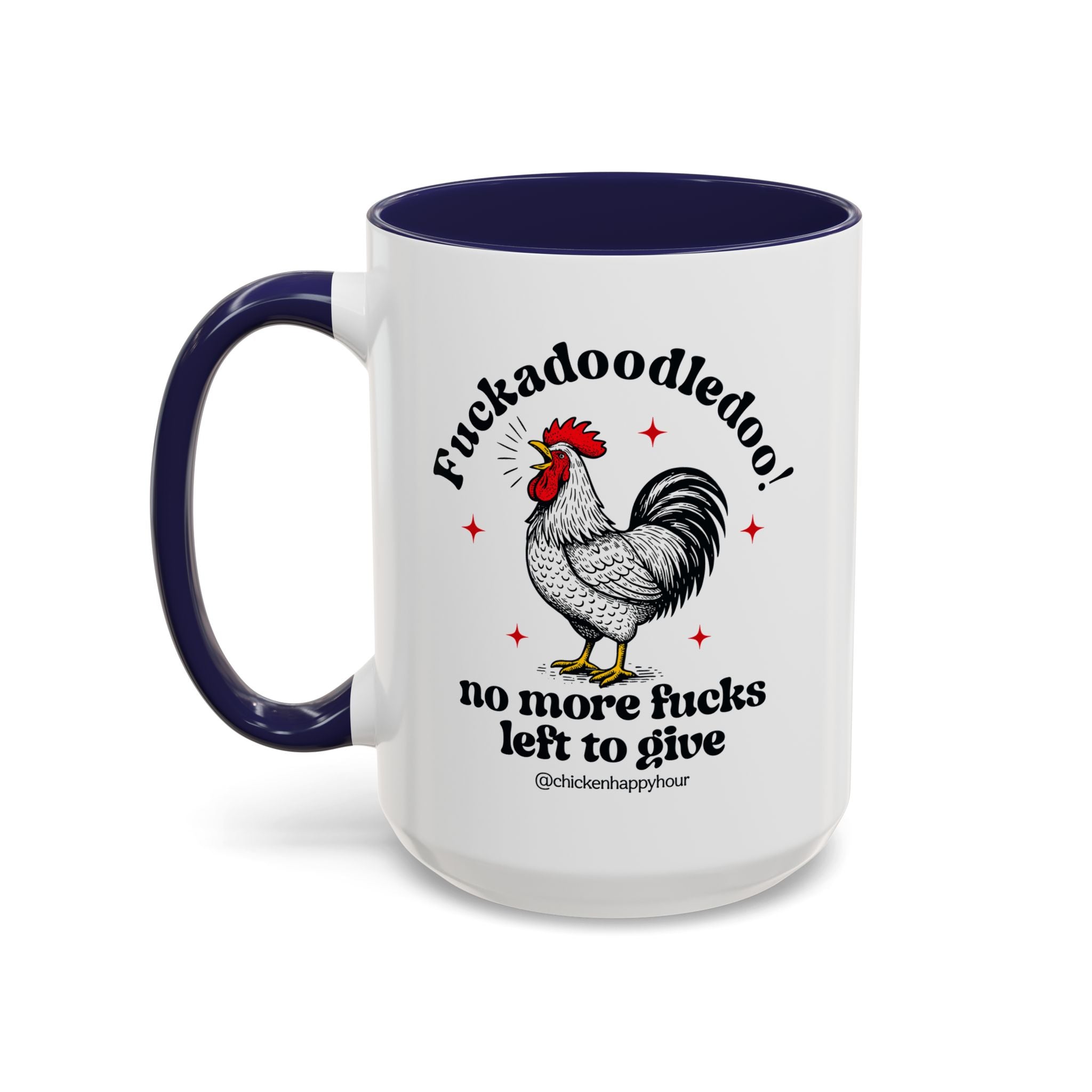 Fuckadoodledoo! No More Fucks Coffee Mug