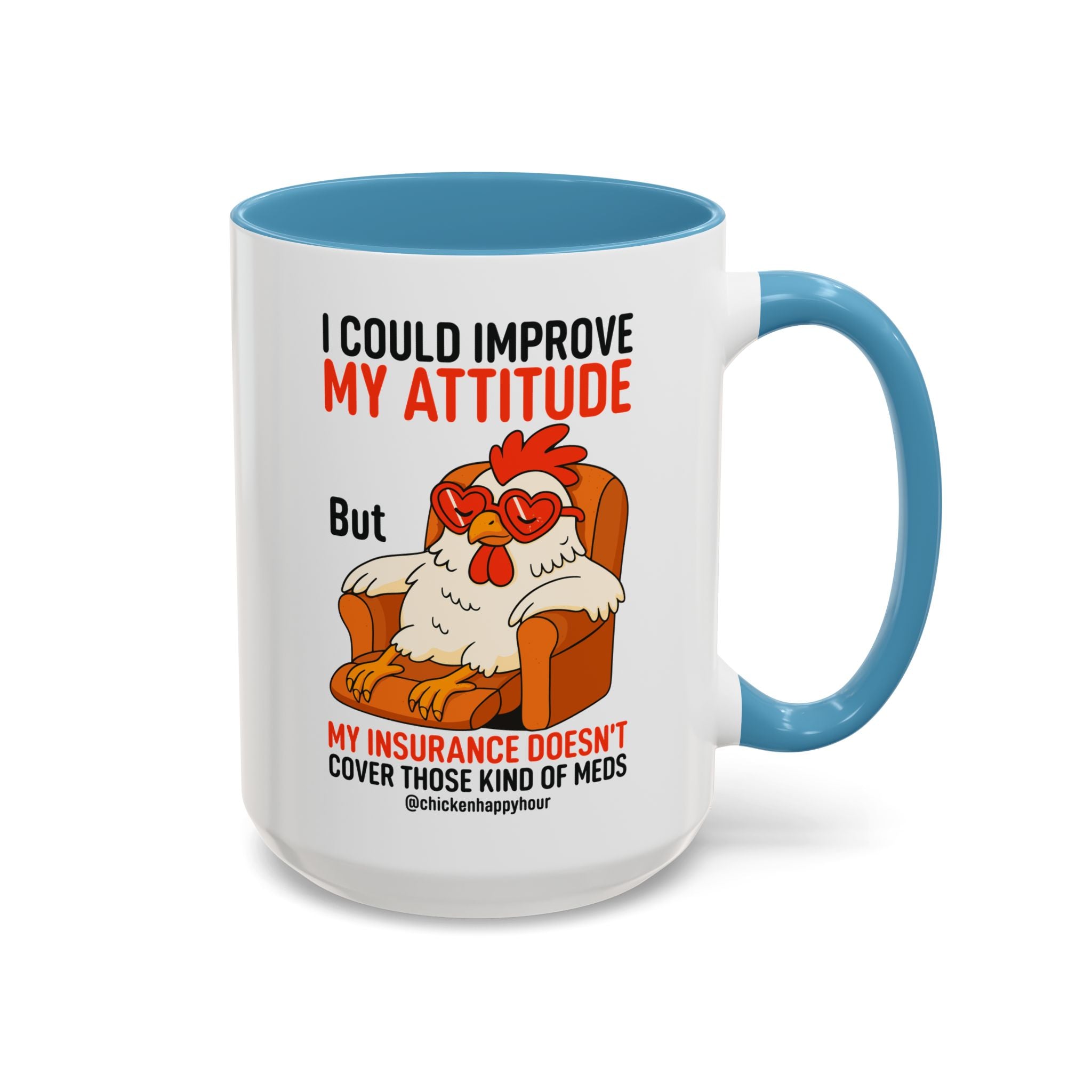 I Could Improve My Attitude Coffee Mug