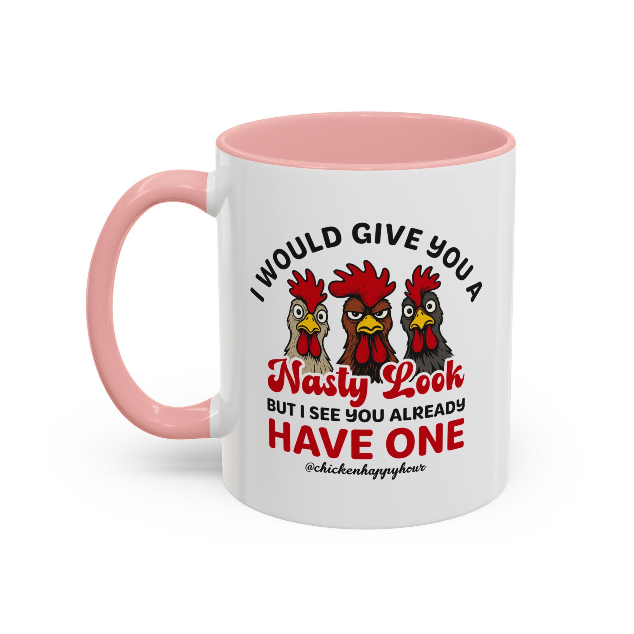 I Would Give You A Nasty Look Coffee Mug
