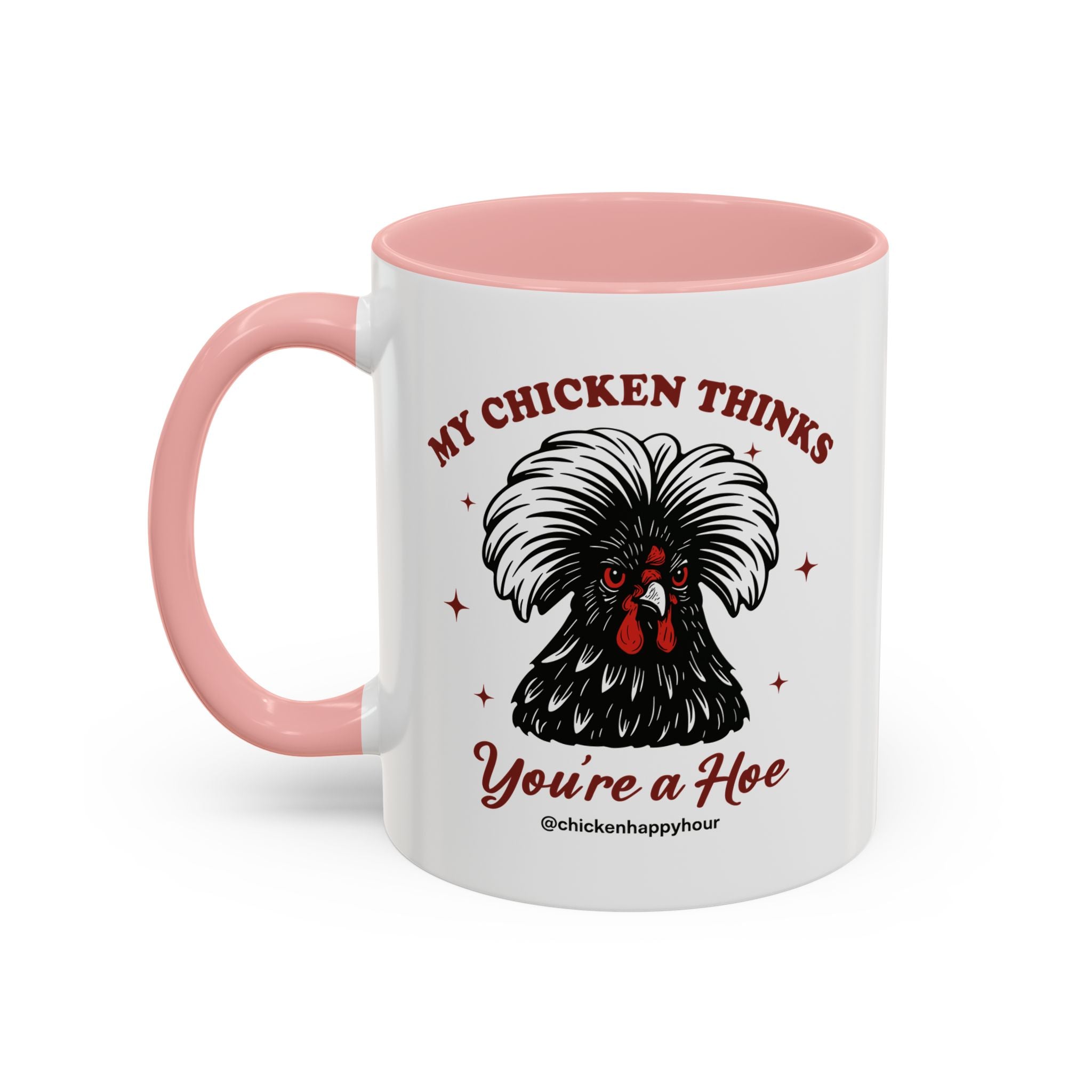 My Chicken Thinks Coffee Mug