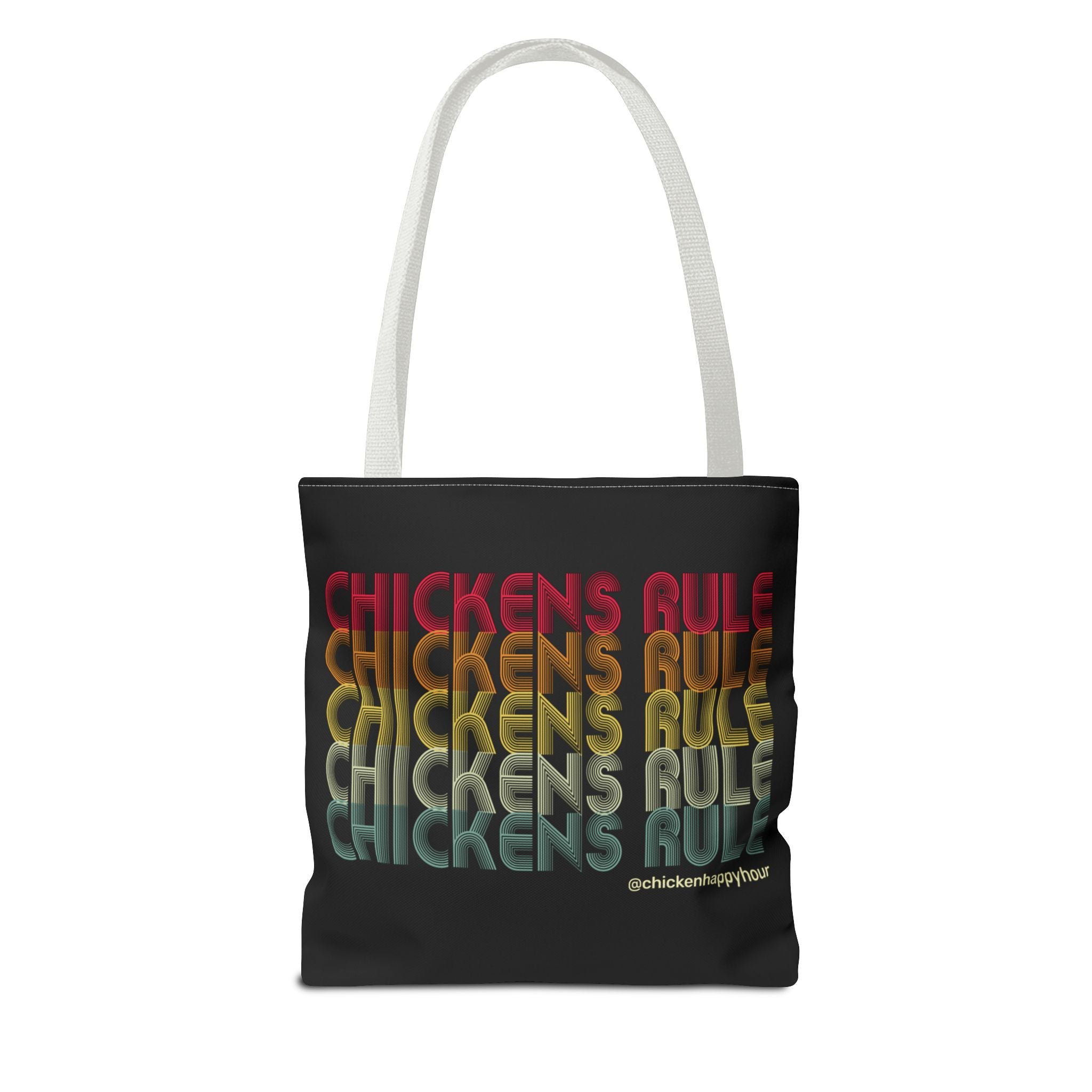 Chickens Rule Tote Bag