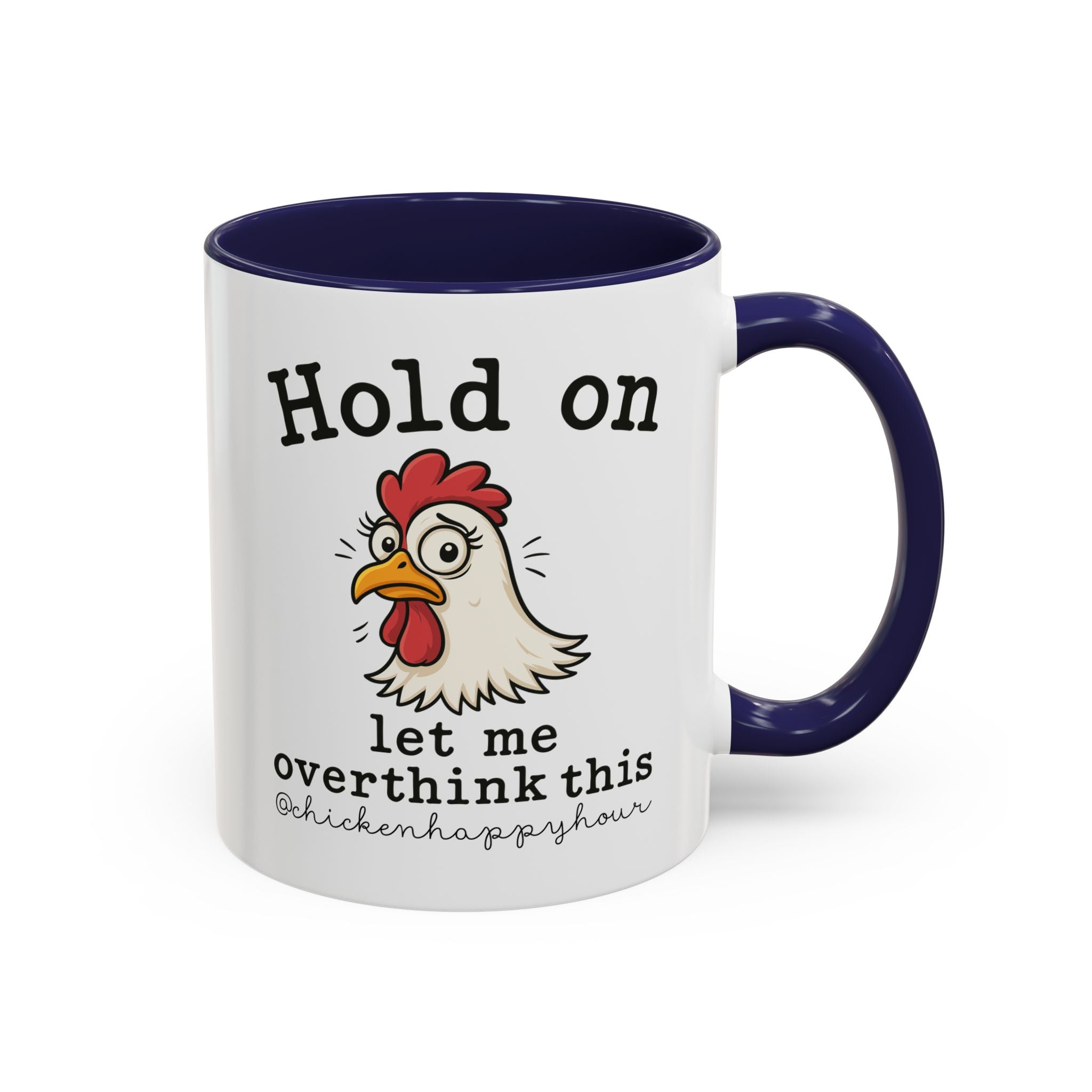 Hold On Let Me Overthink This Coffee Mug