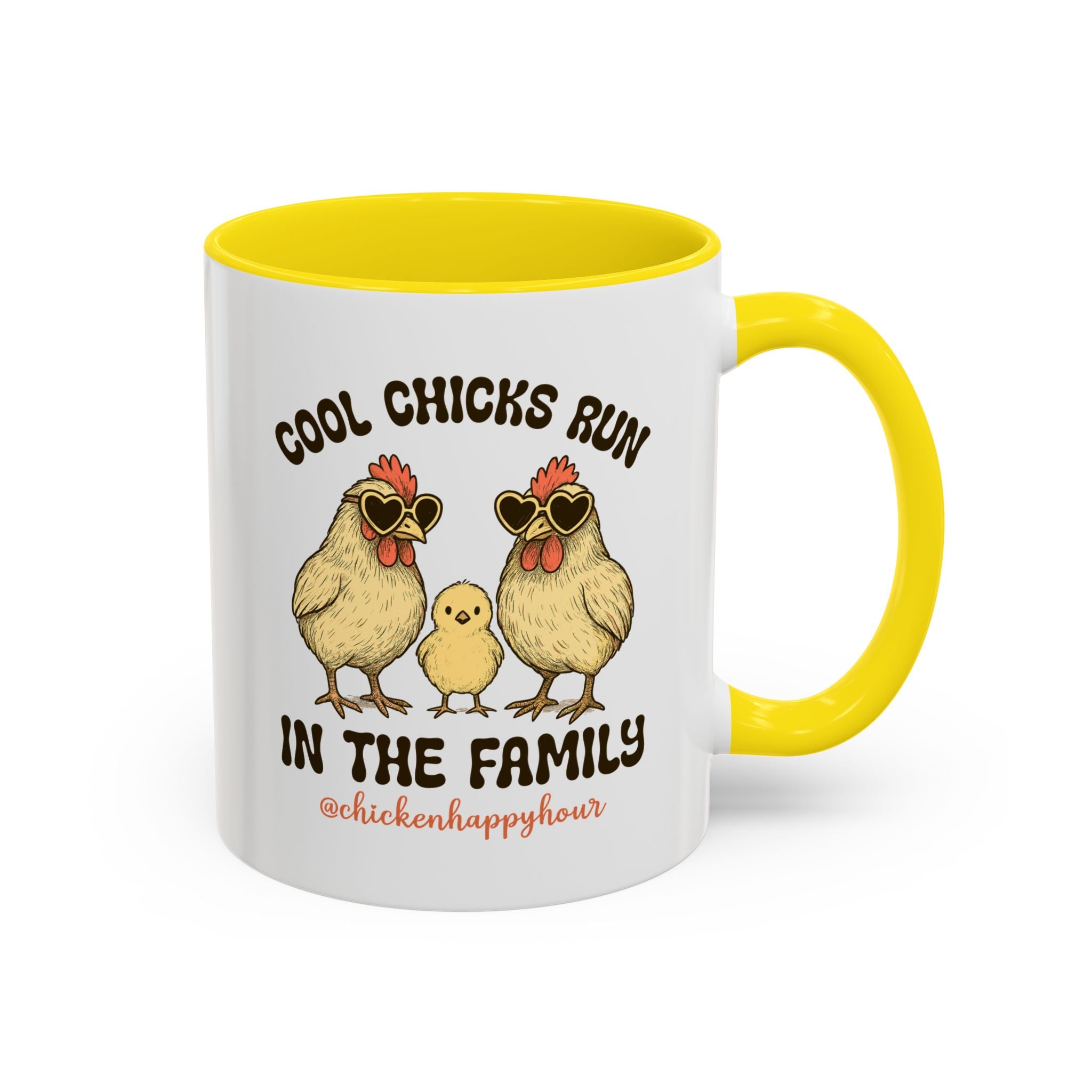 Cool Chicks Run in the Family Coffee Mug