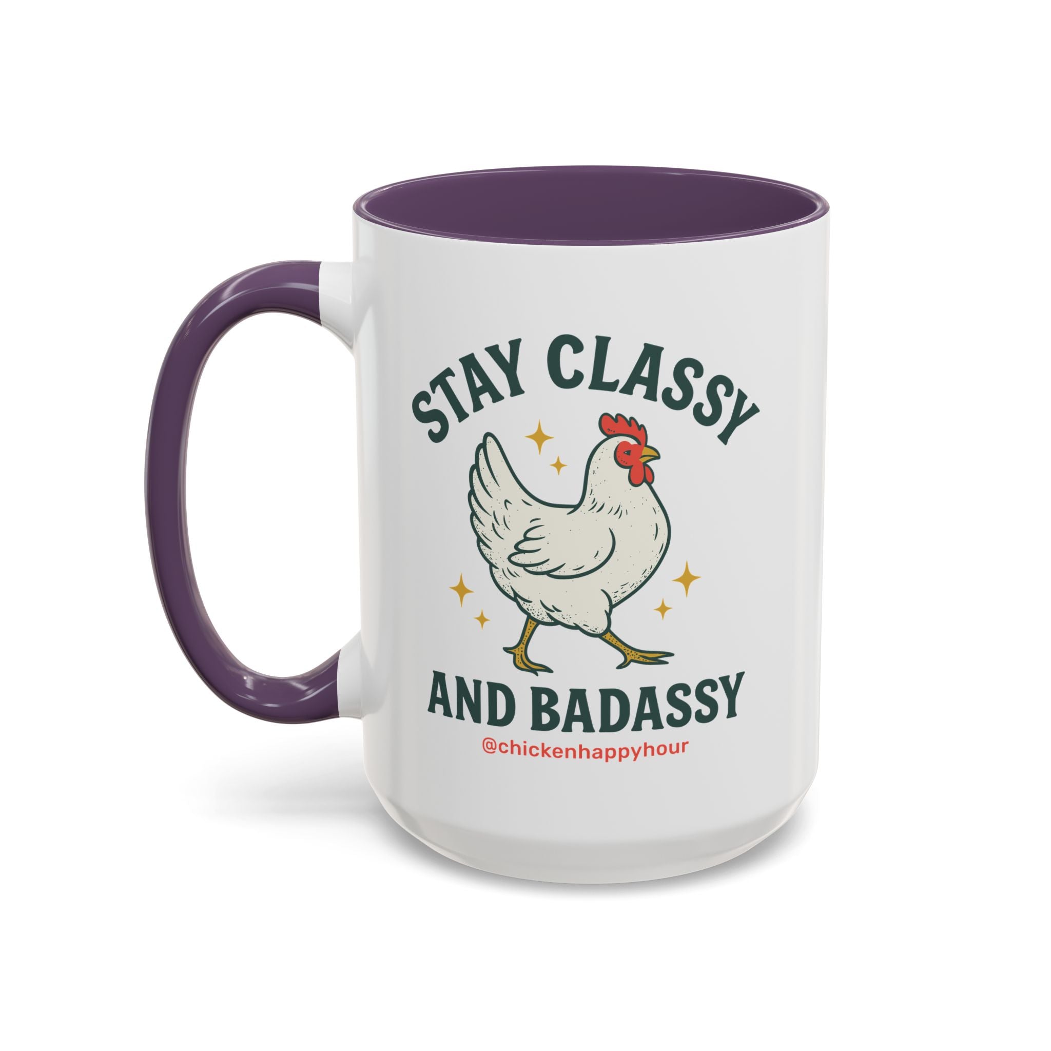 Stay Classy & Badassy Coffee Mug