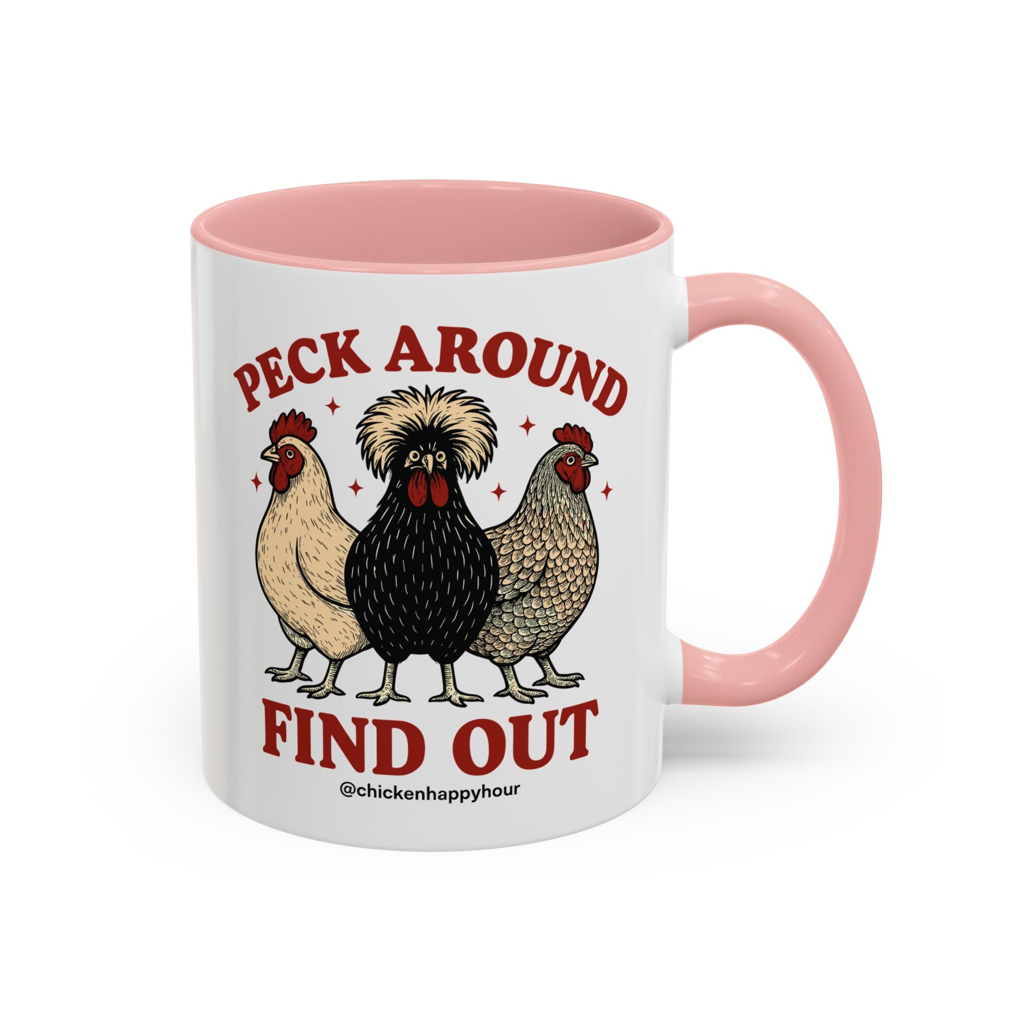 Peck Around Find Out Coffee Mug