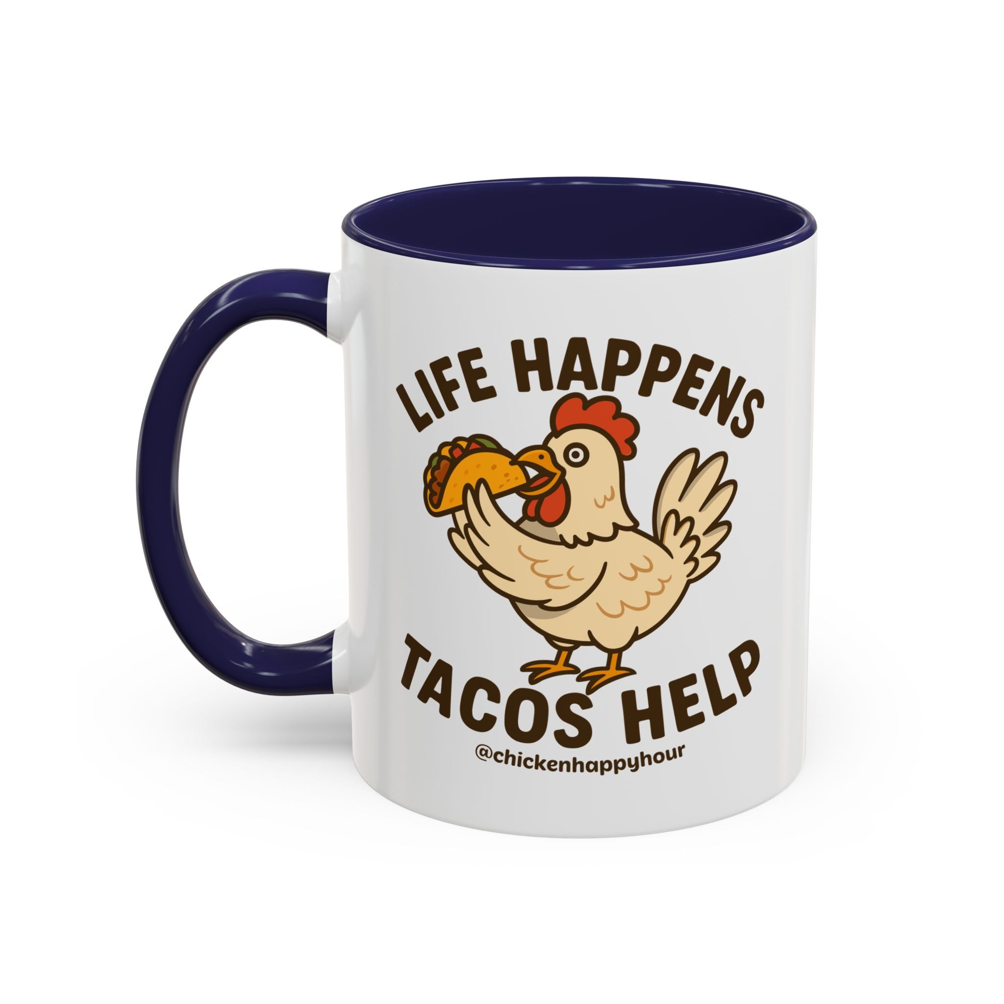 Life Happens Tacos Help Coffee Mug